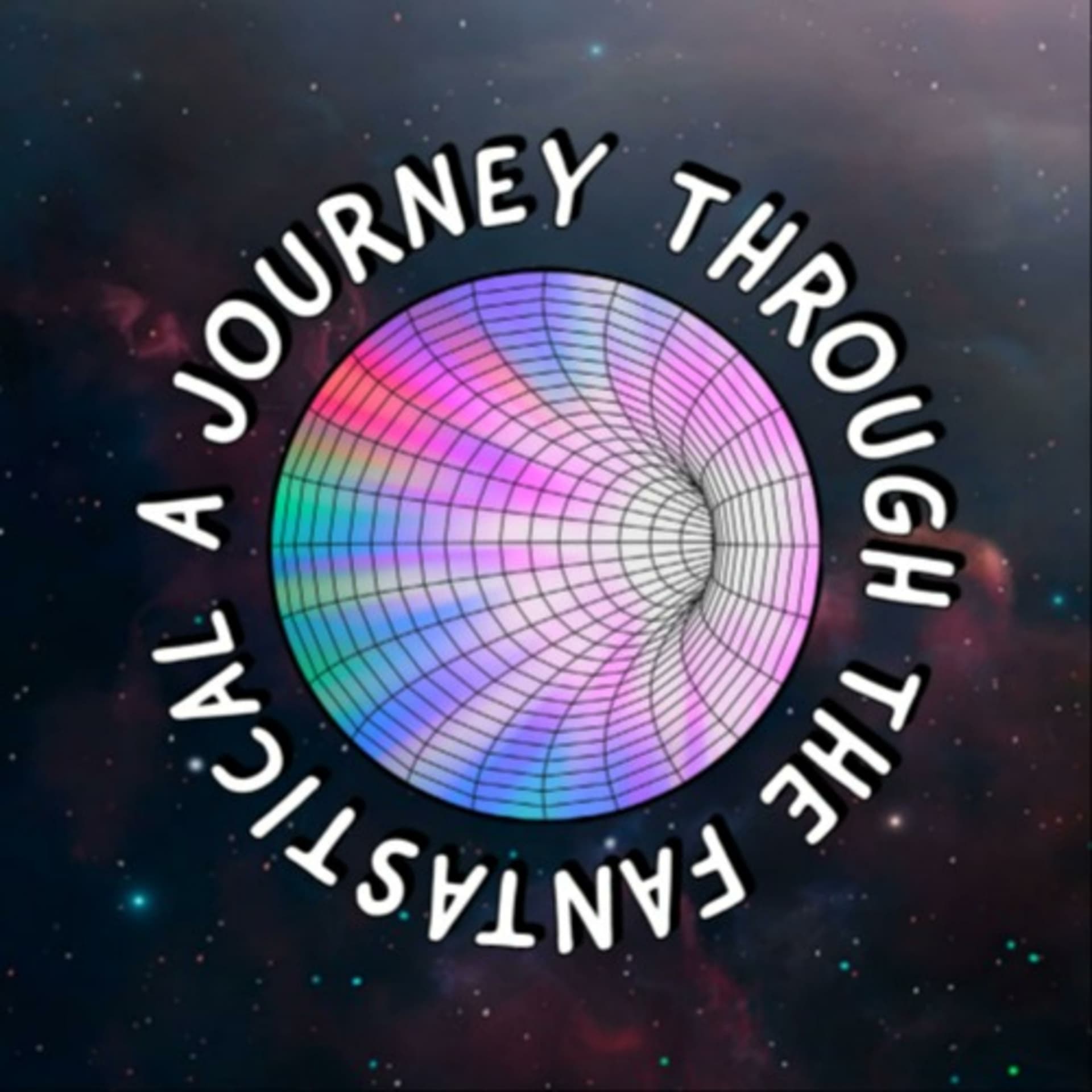 A Journey Through the Fantastical - Podcasts
