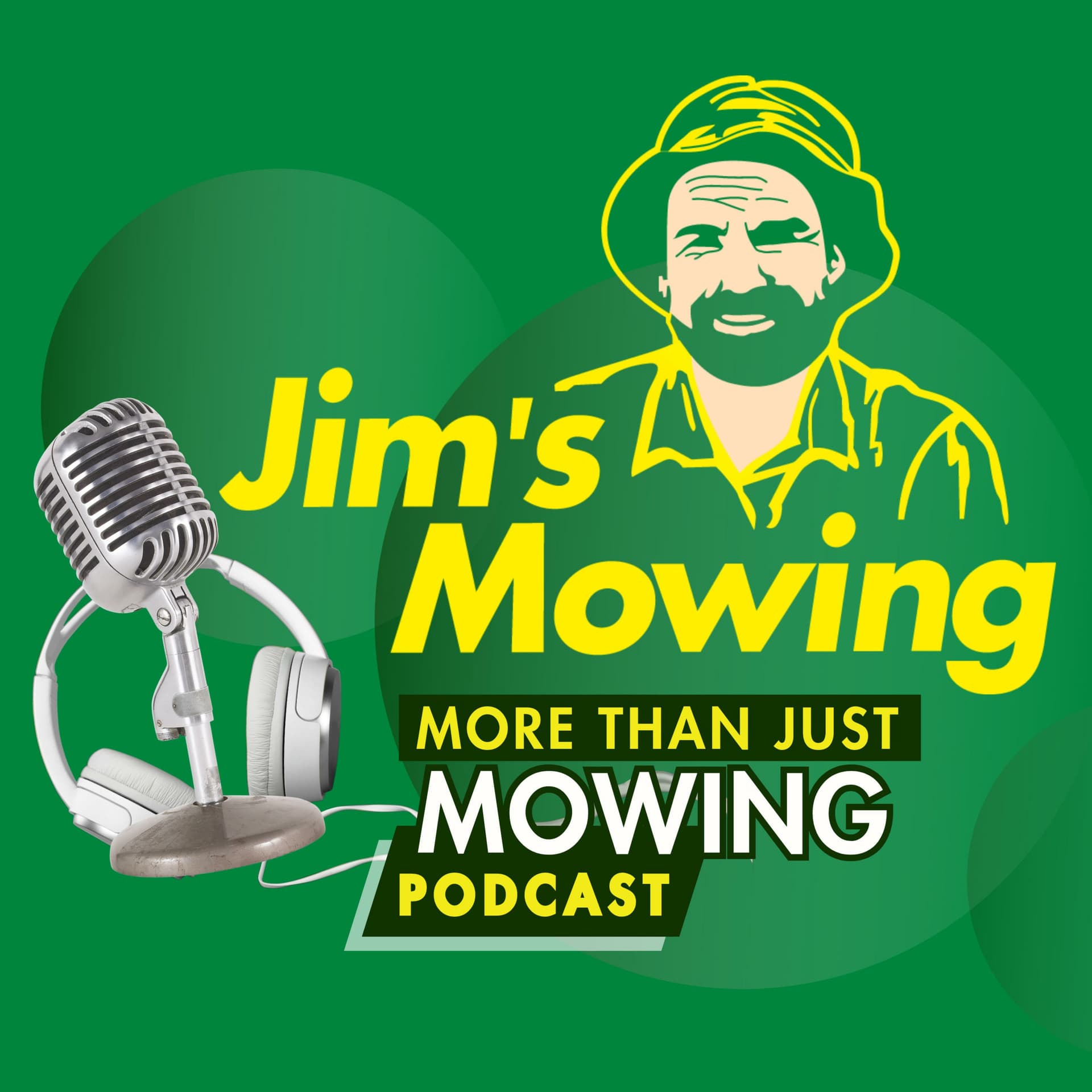 More Than Just Mowing Podcast by Jim's Mowing - Podcasts