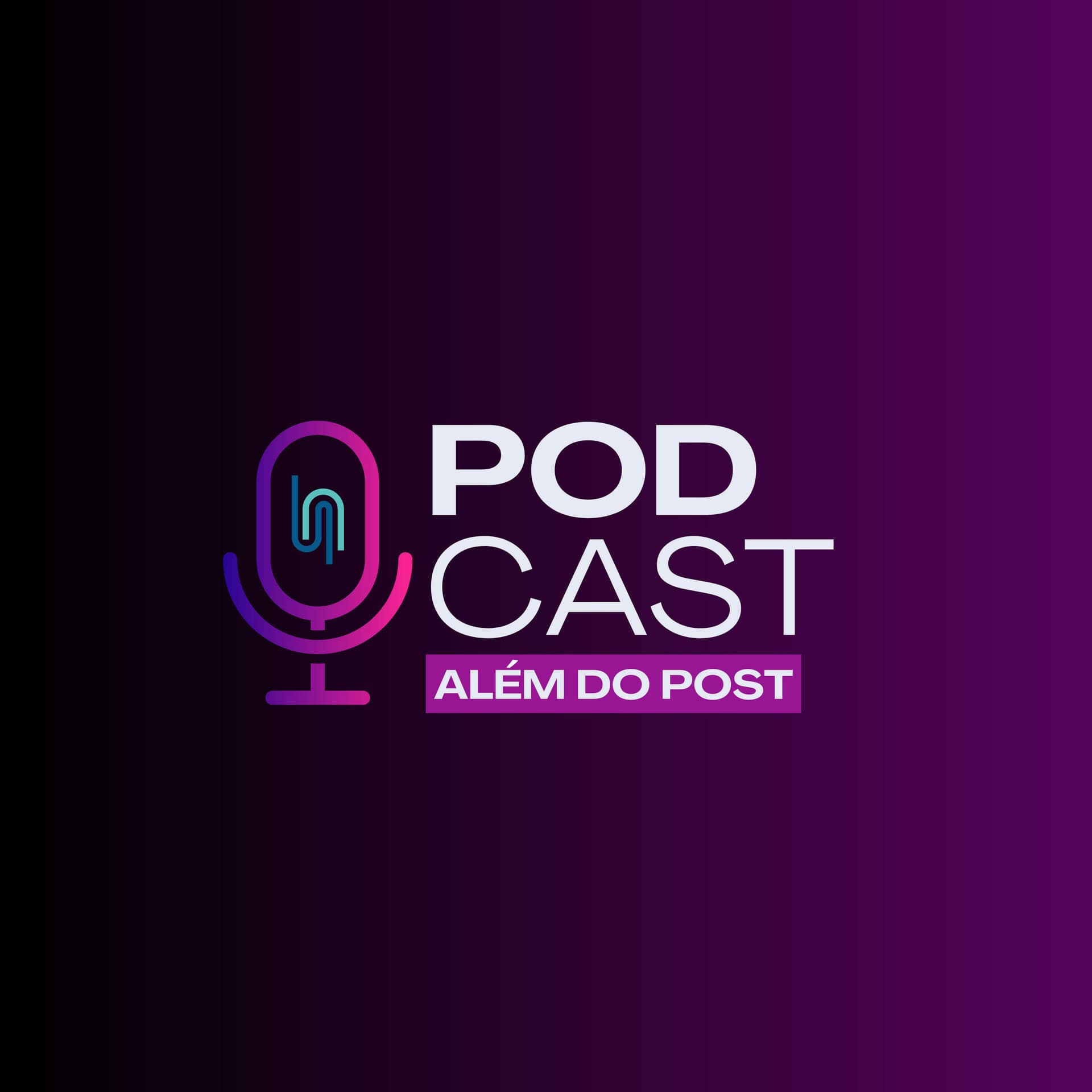 Além do Post - Podcasts