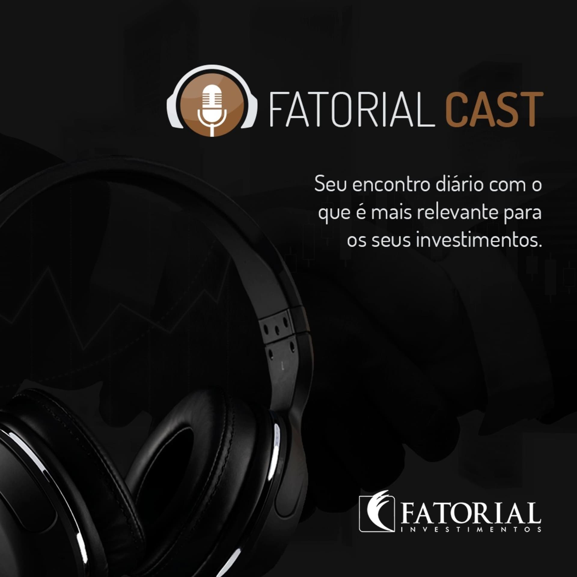 Fatorial Cast | Investimentos - Podcasts