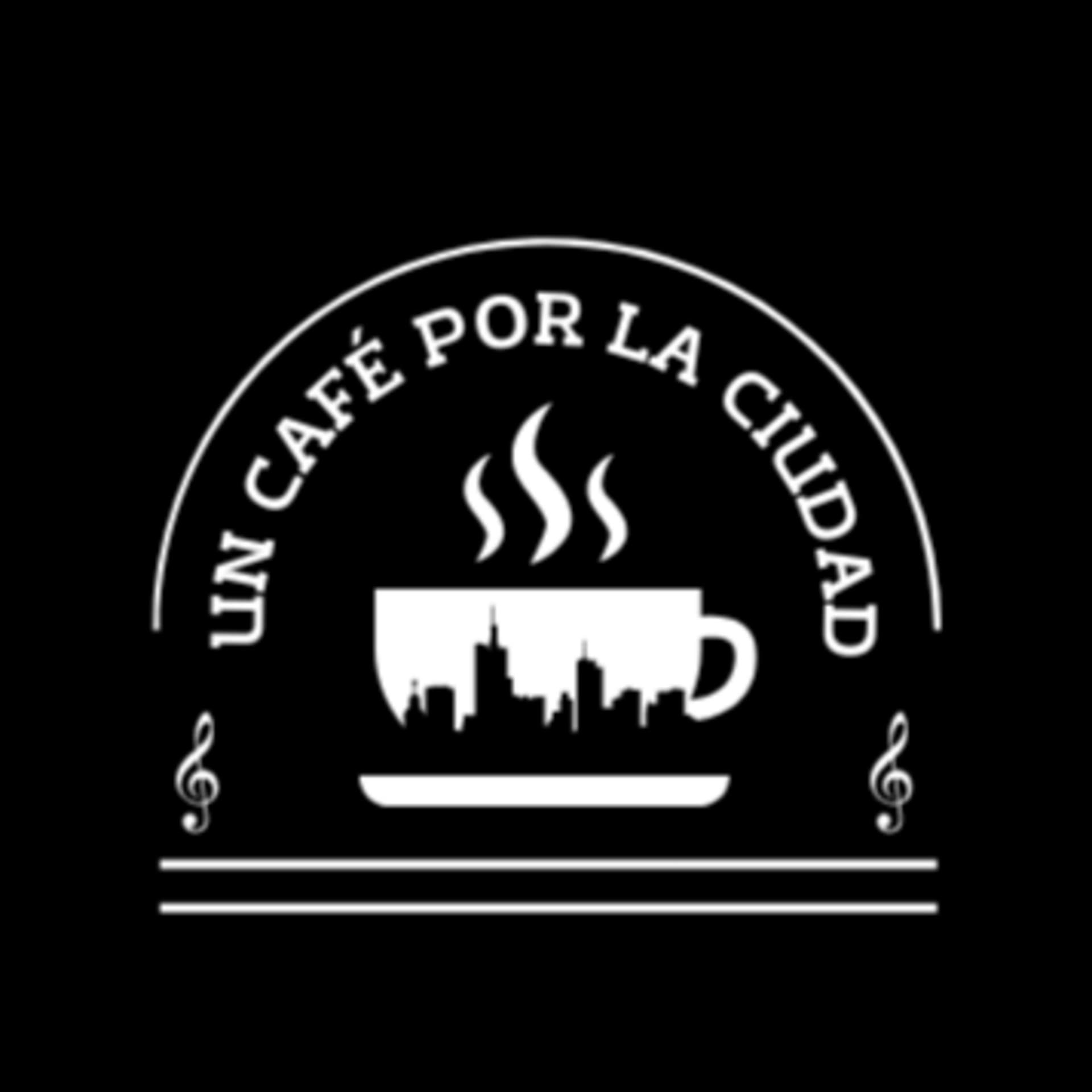 Un café por la ciudad - Podcasts