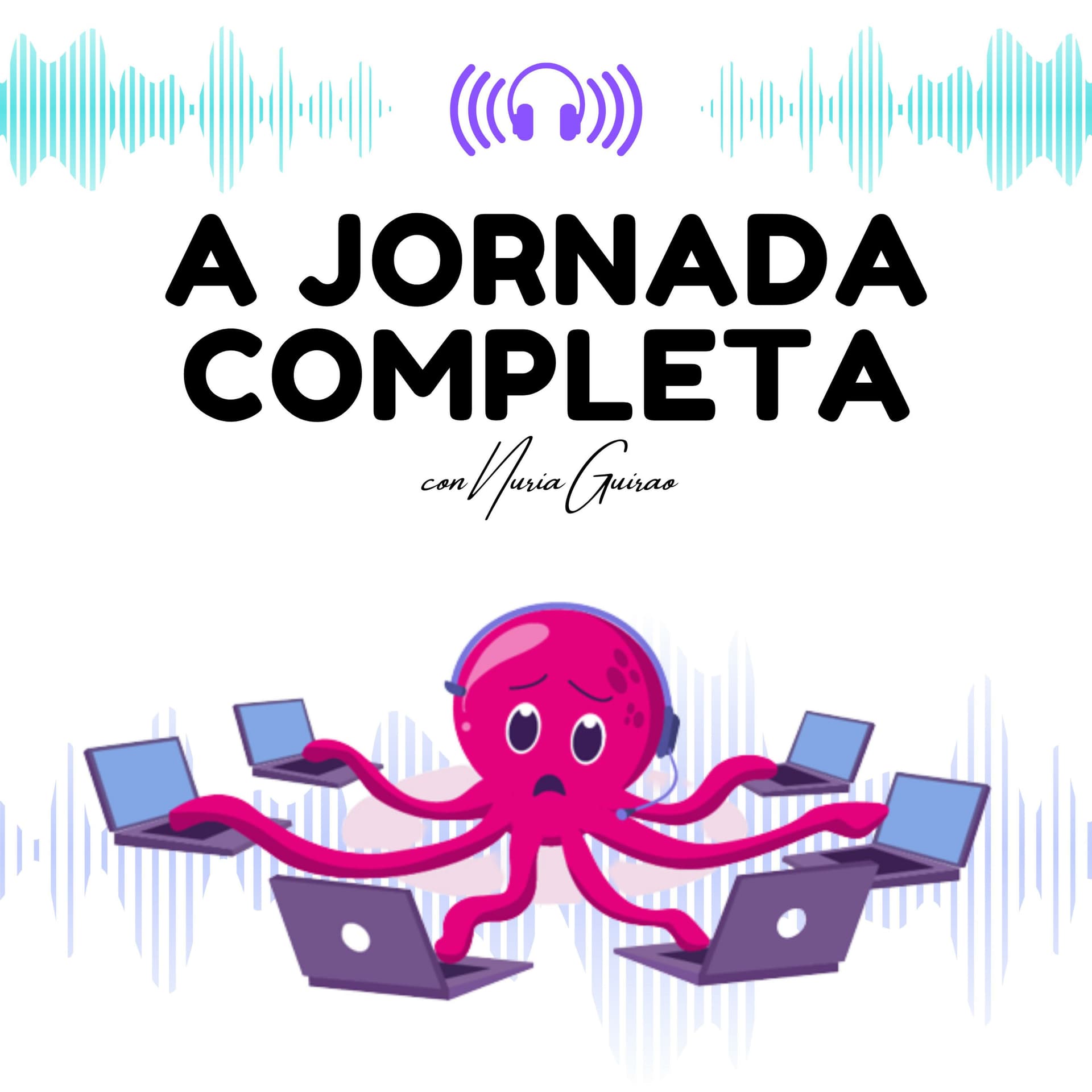 A JORNADA COMPLETA - Podcasty