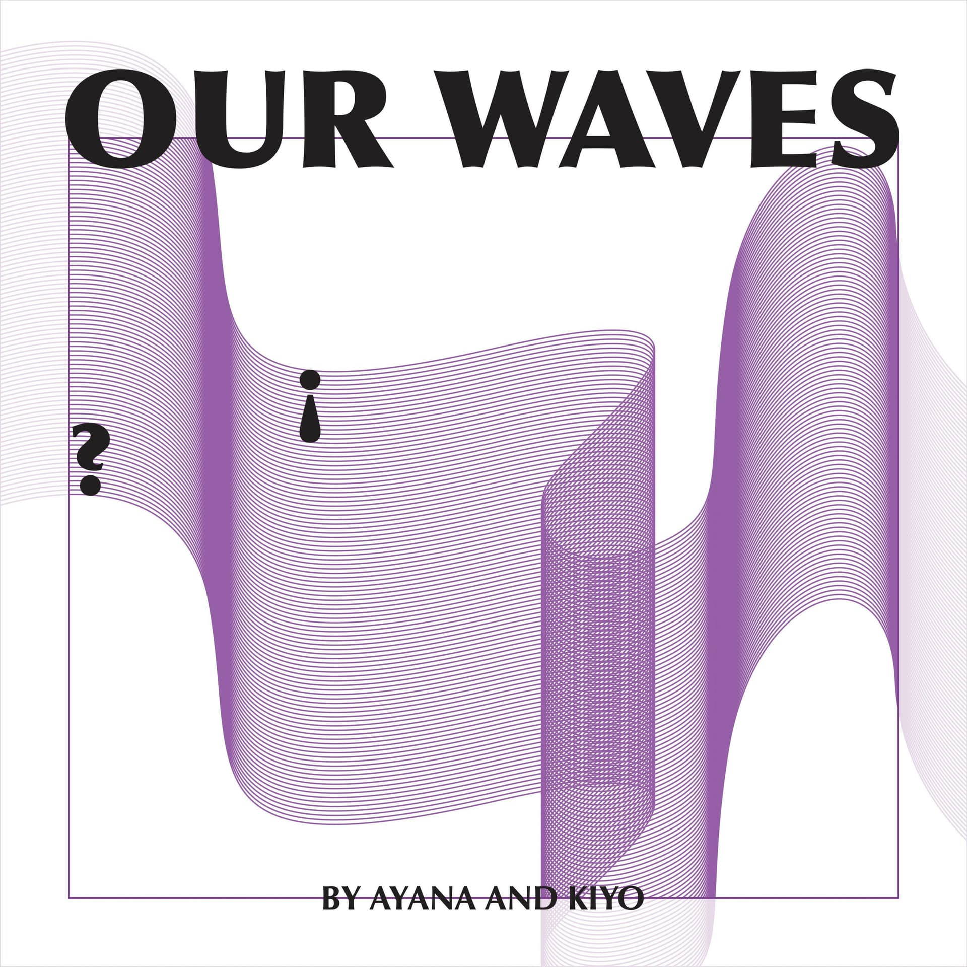 OUR WAVES - ポッドキャスト