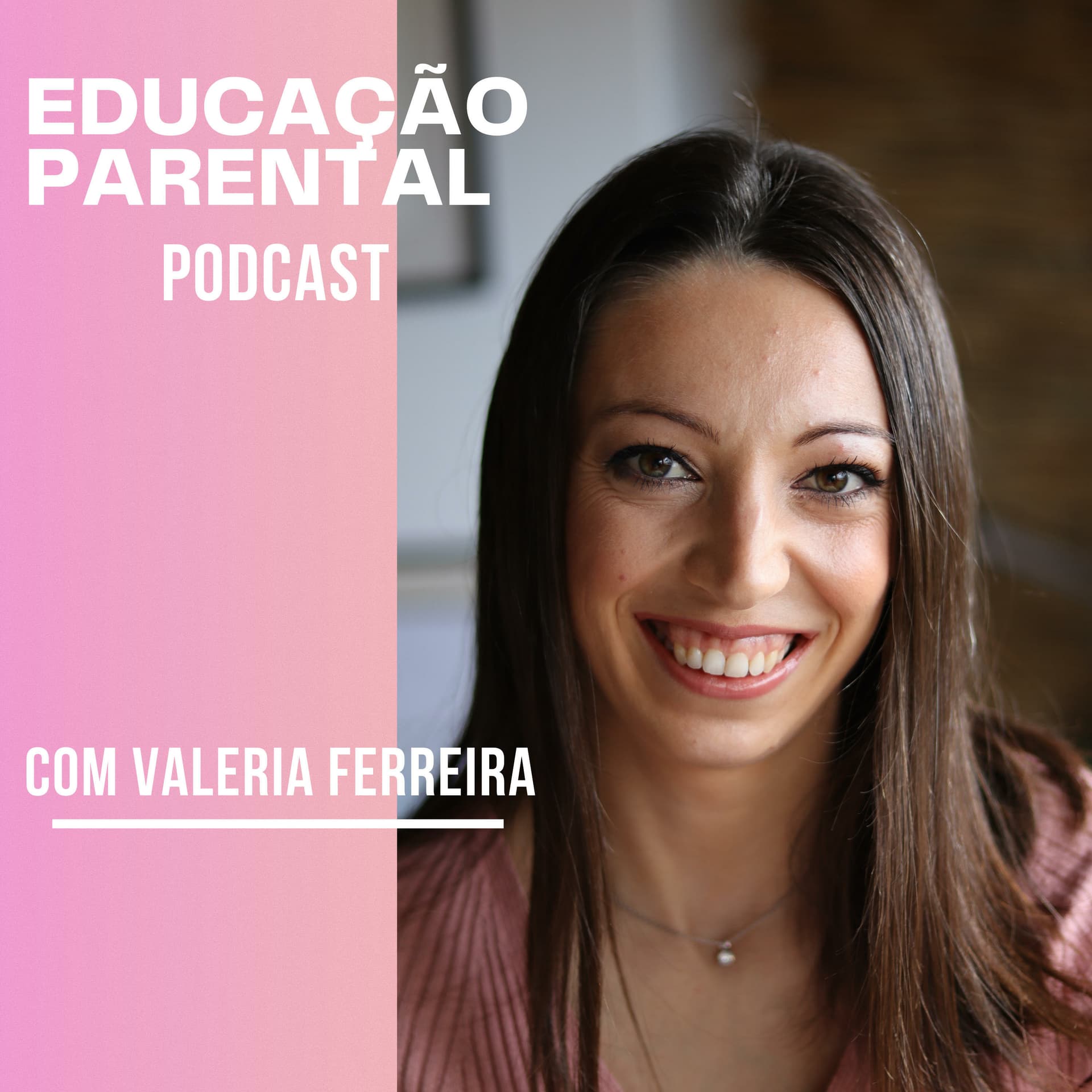 Educação Parental - Podcasts