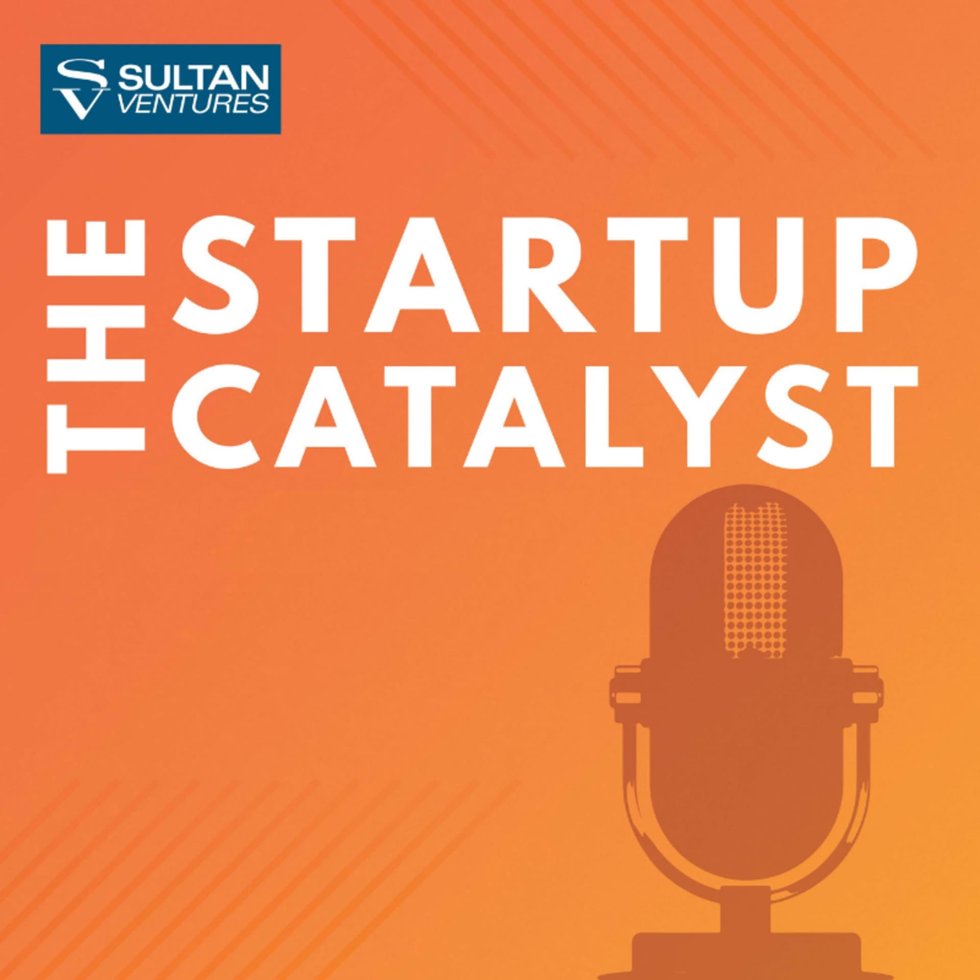 The Startup Catalyst - Podcasts
