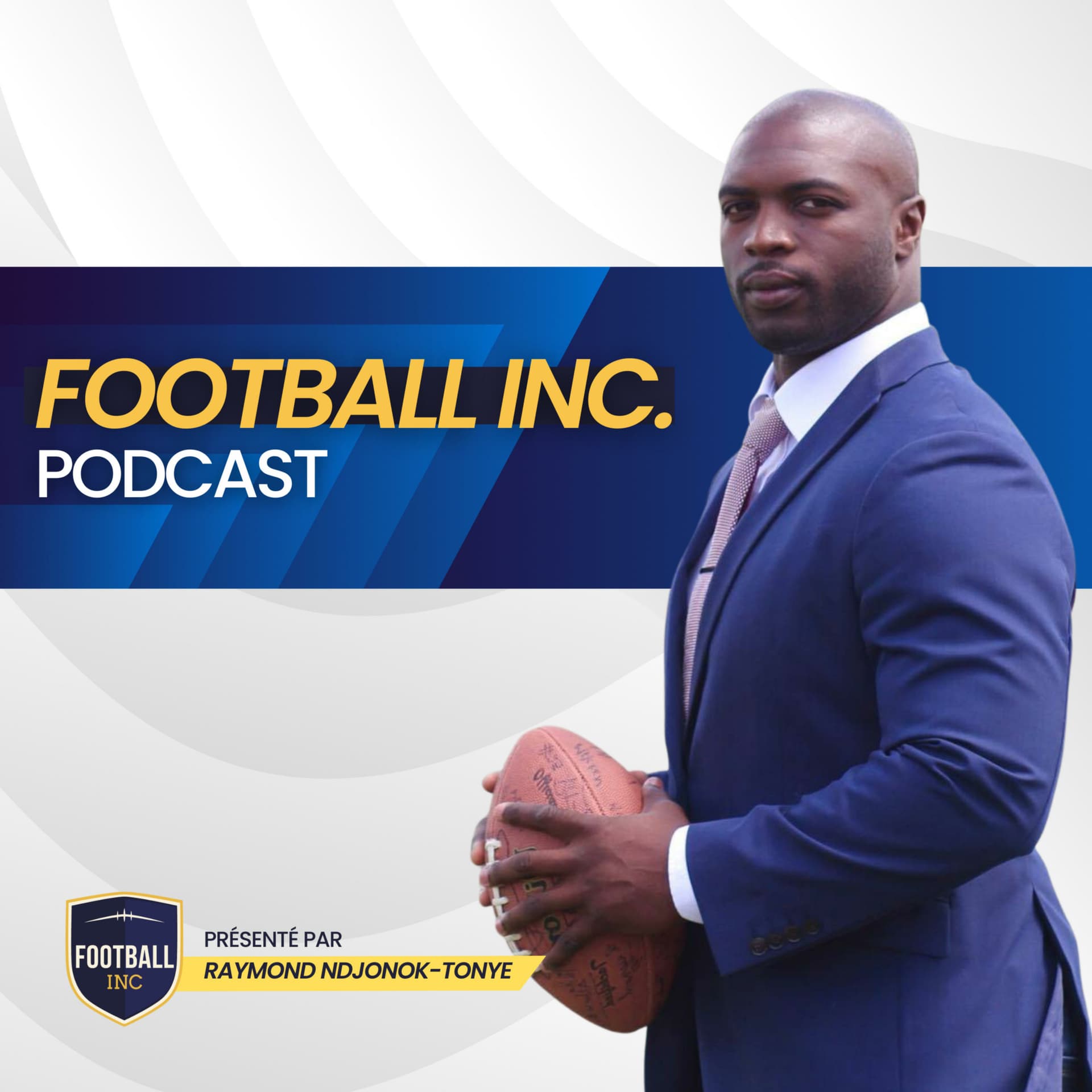 Football Inc. Podcast | Où le monde du football rencontre le monde des affaires. - Podcasts