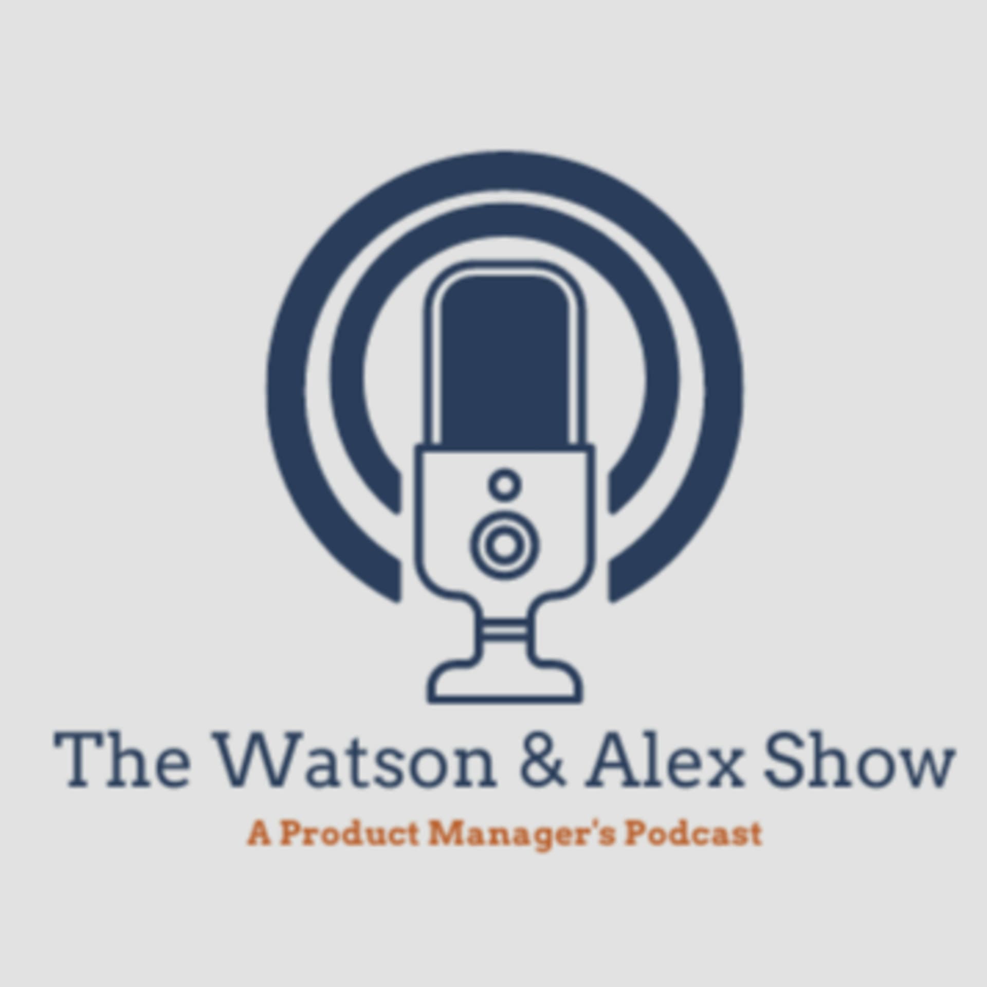 The Watson & Alex Show - Podcasts