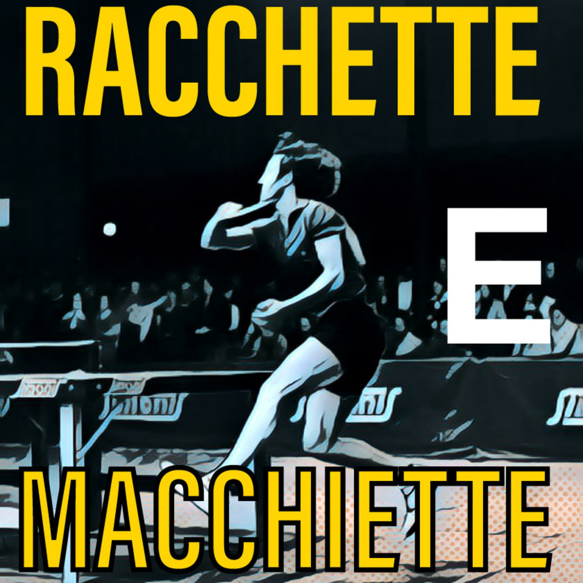 RACCHETTE E MACCHIETTE - Podcast