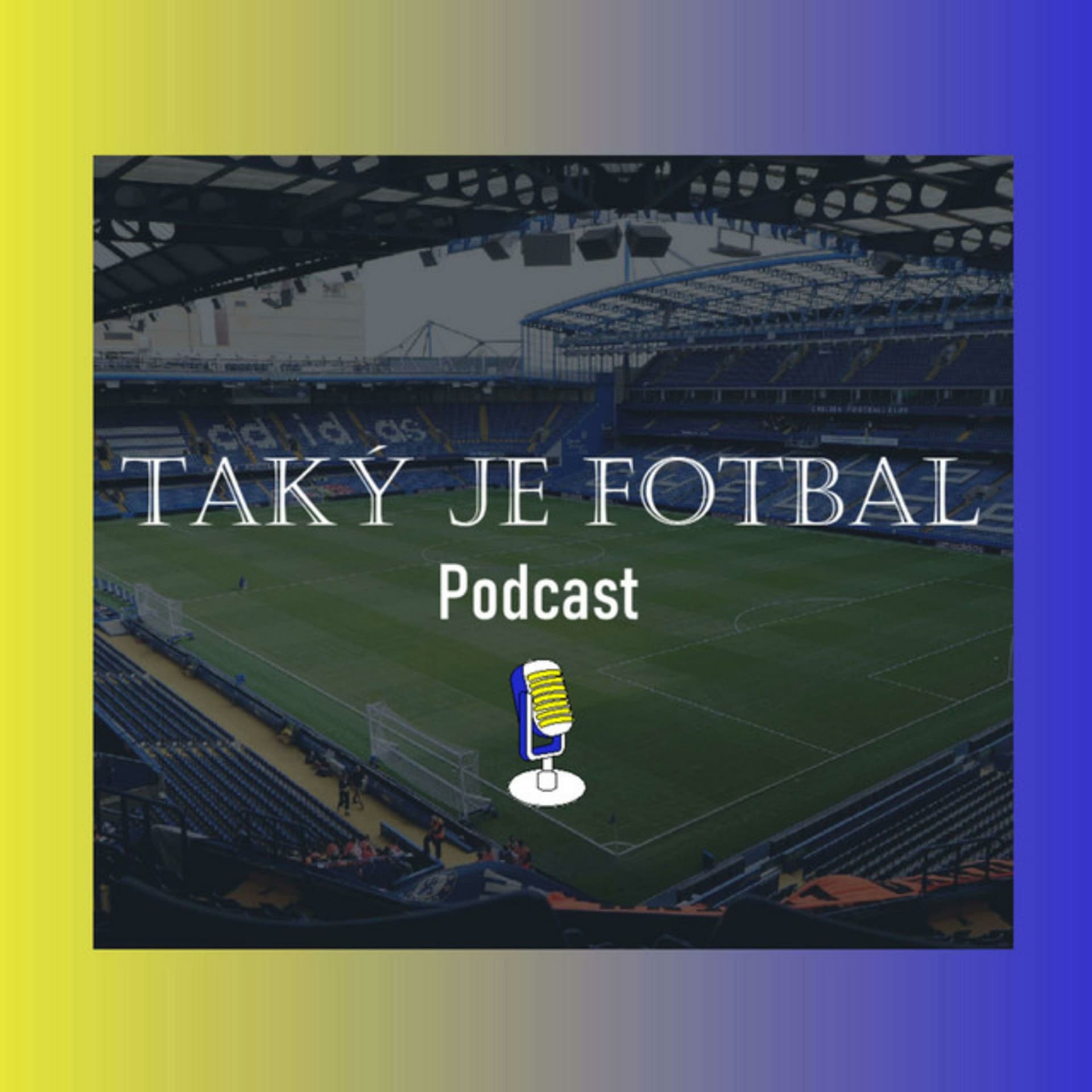 Taký je fotbal - Podcasts