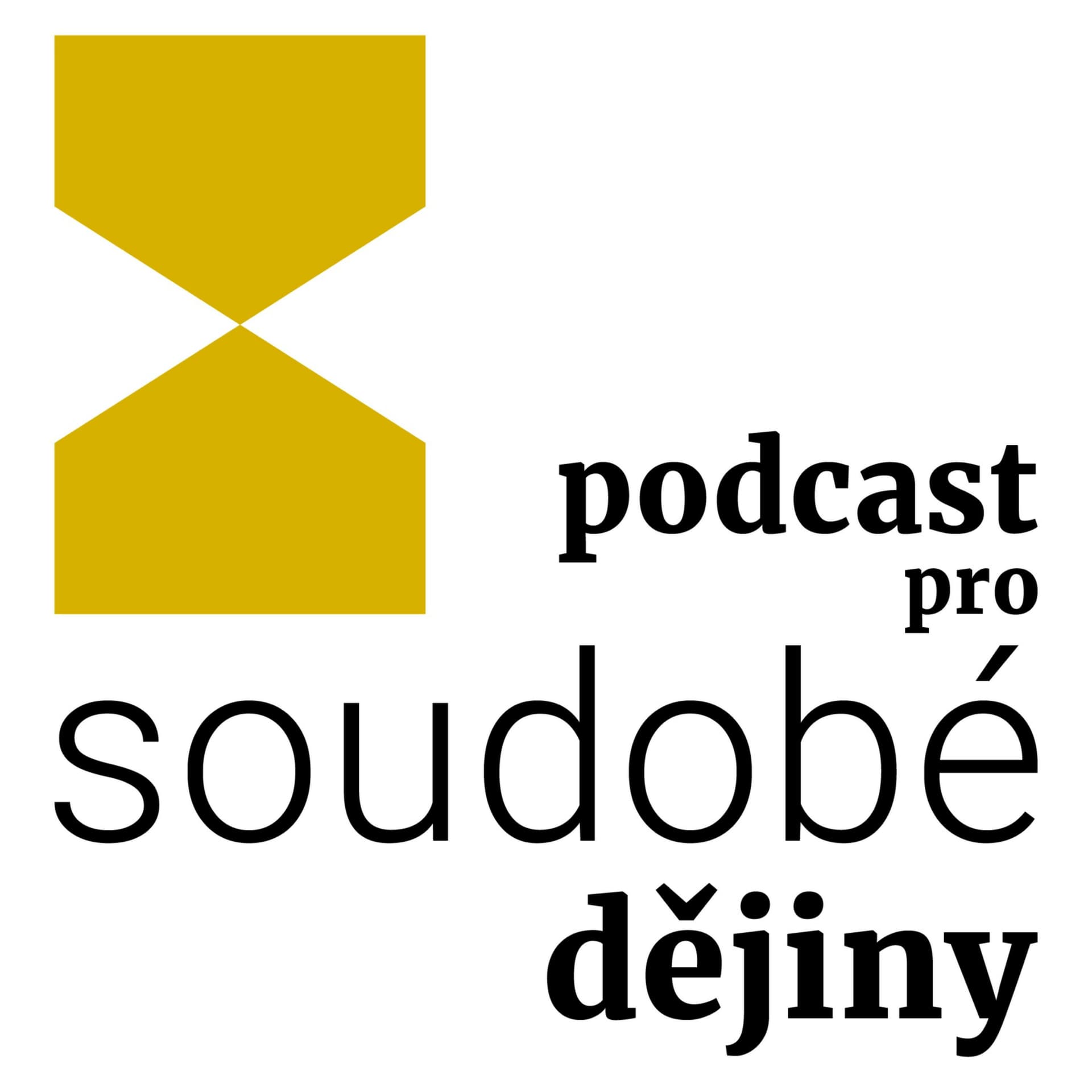 Podcast pro soudobé dějiny - Podcasts