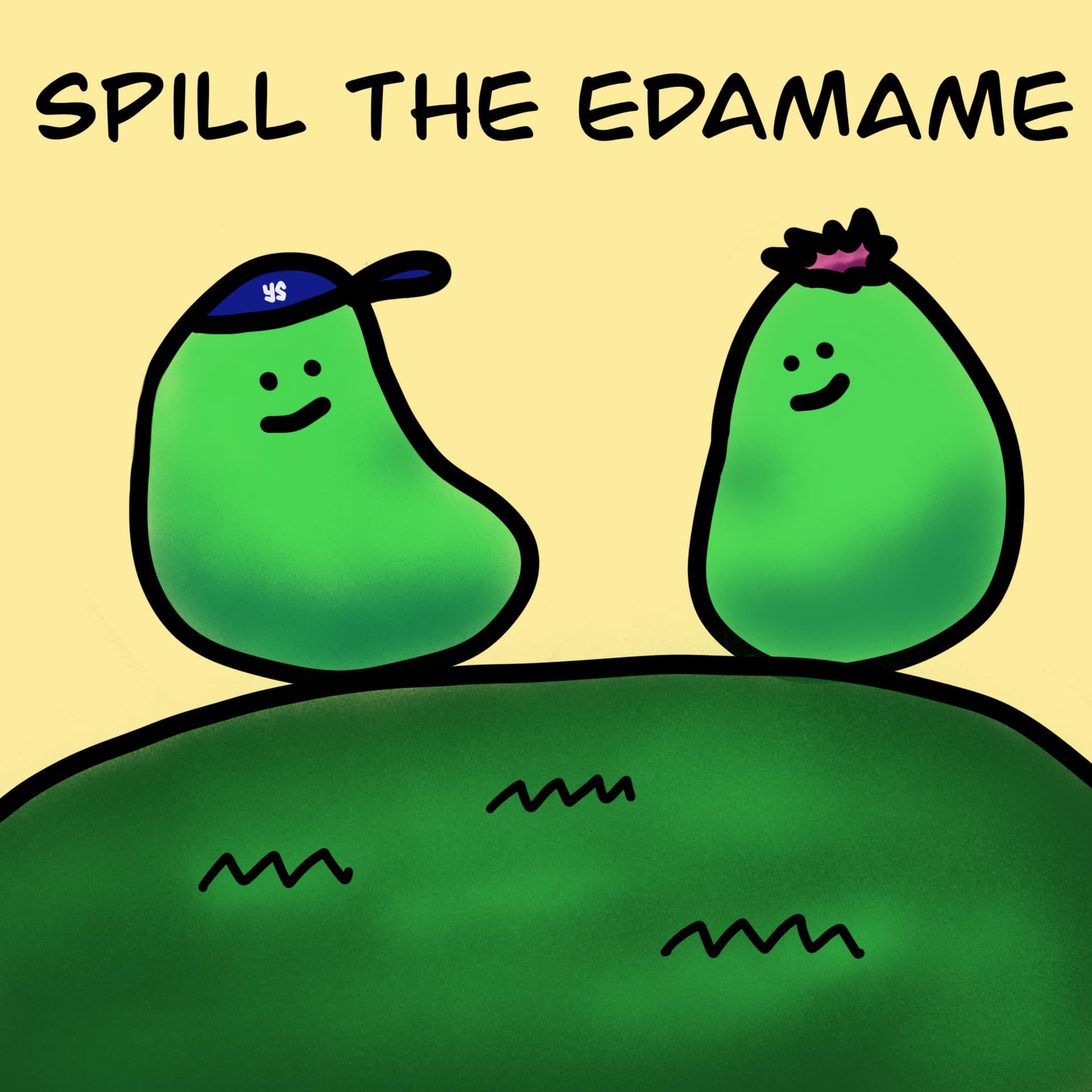 Spill the Edamame - ポッドキャスト