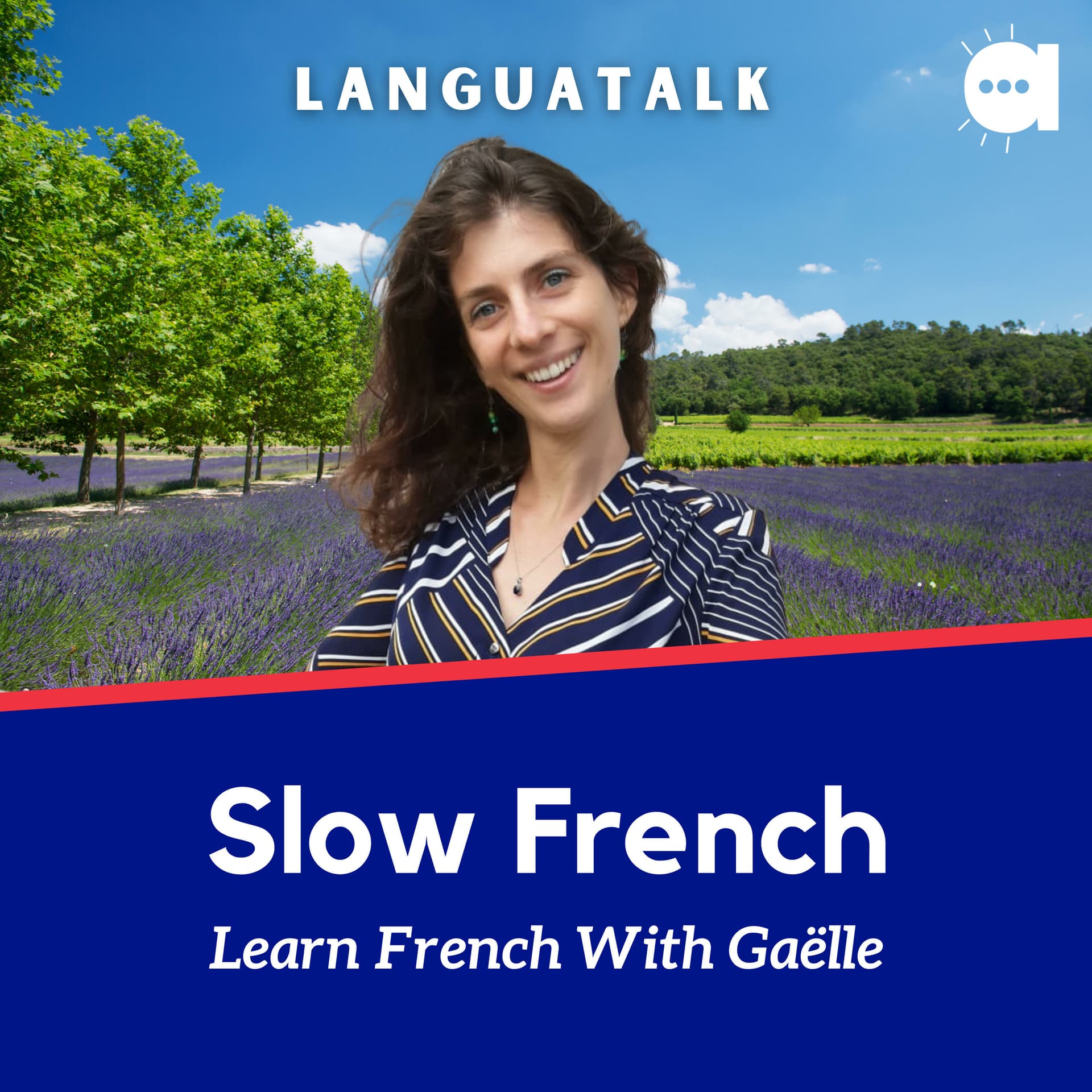 LanguaTalk Slow French: Learn French With Gaëlle | French podcast for A2-B1 - Podcasts
