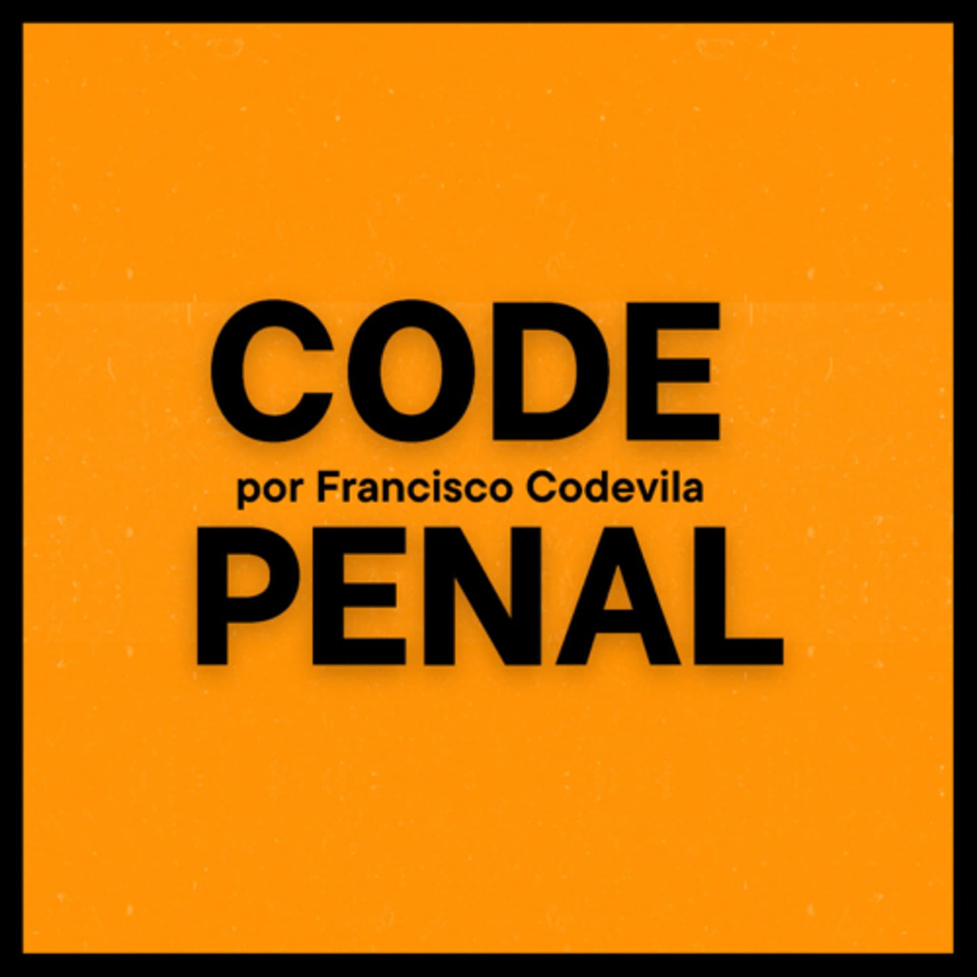 CODE PENAL - Podcasts