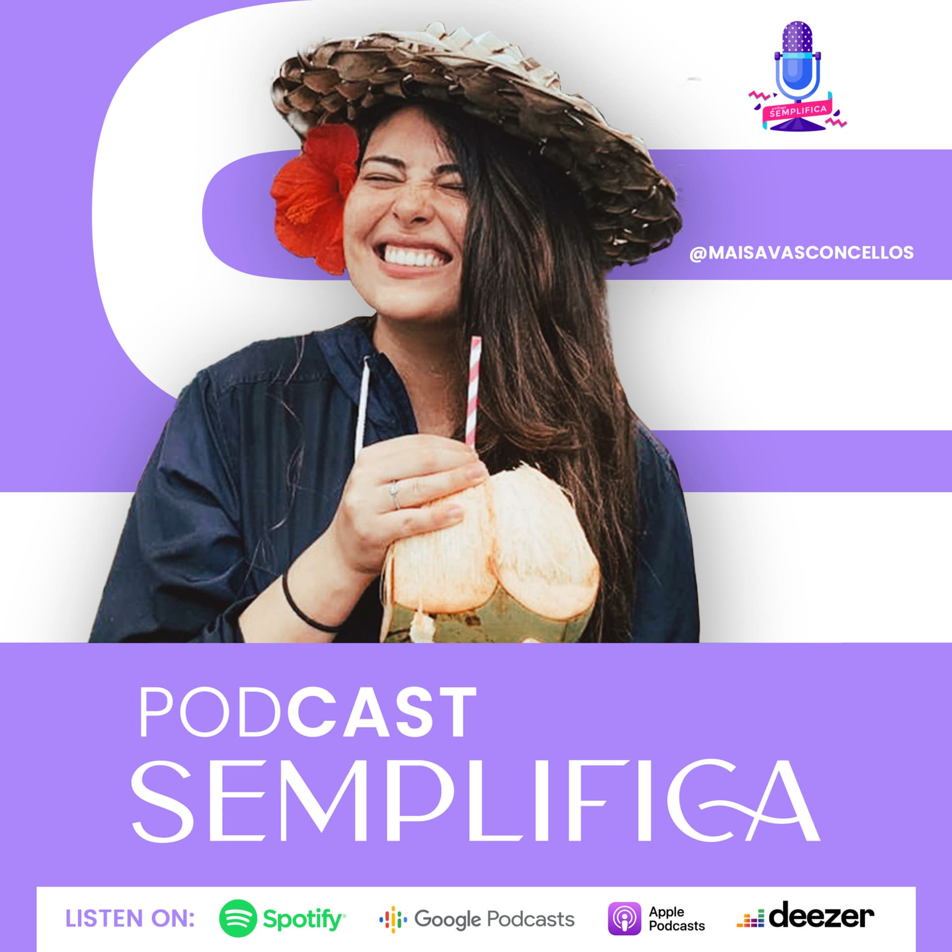 Semplifica com Maisa Vasconcellos - Podcasts