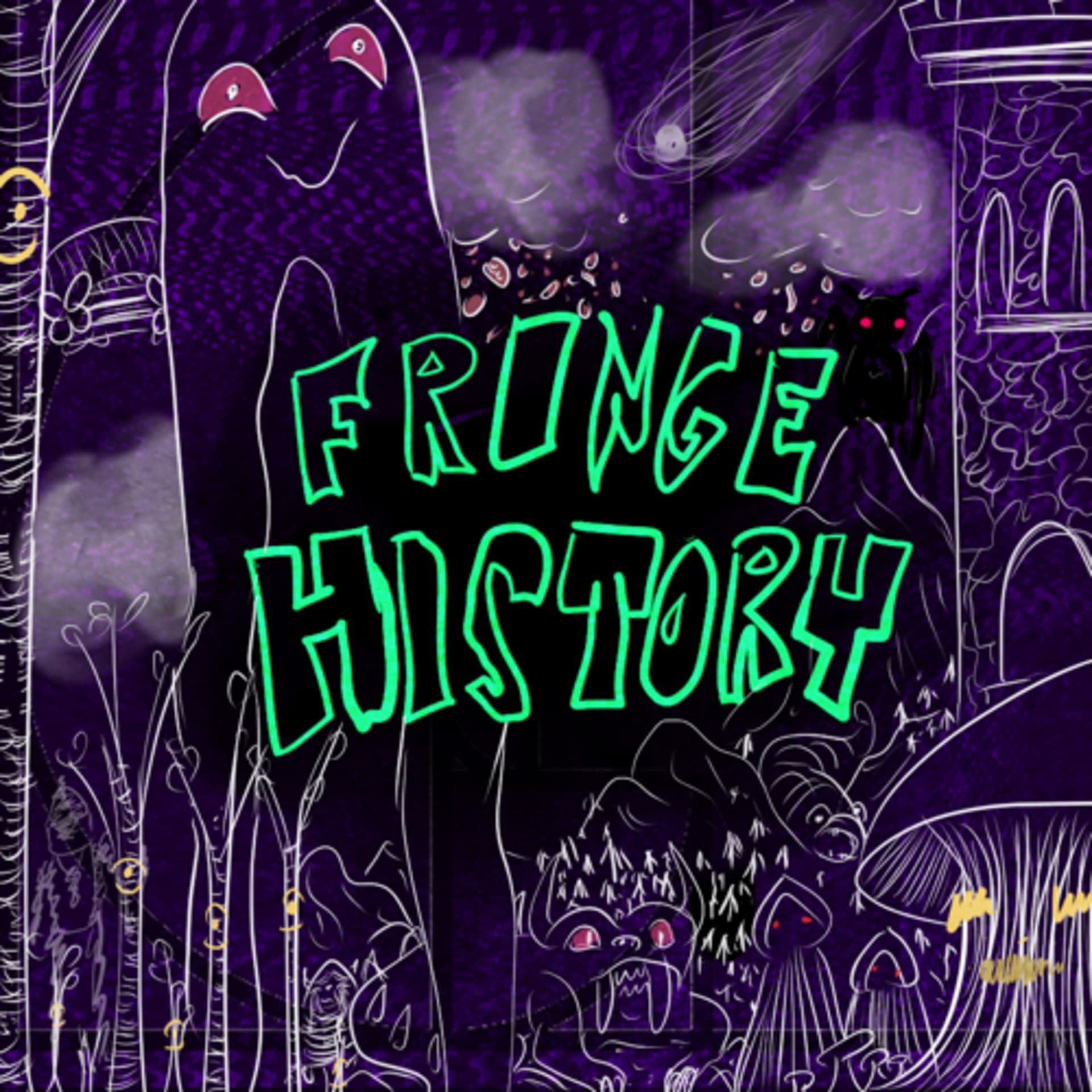 Fringe History - Podcasts