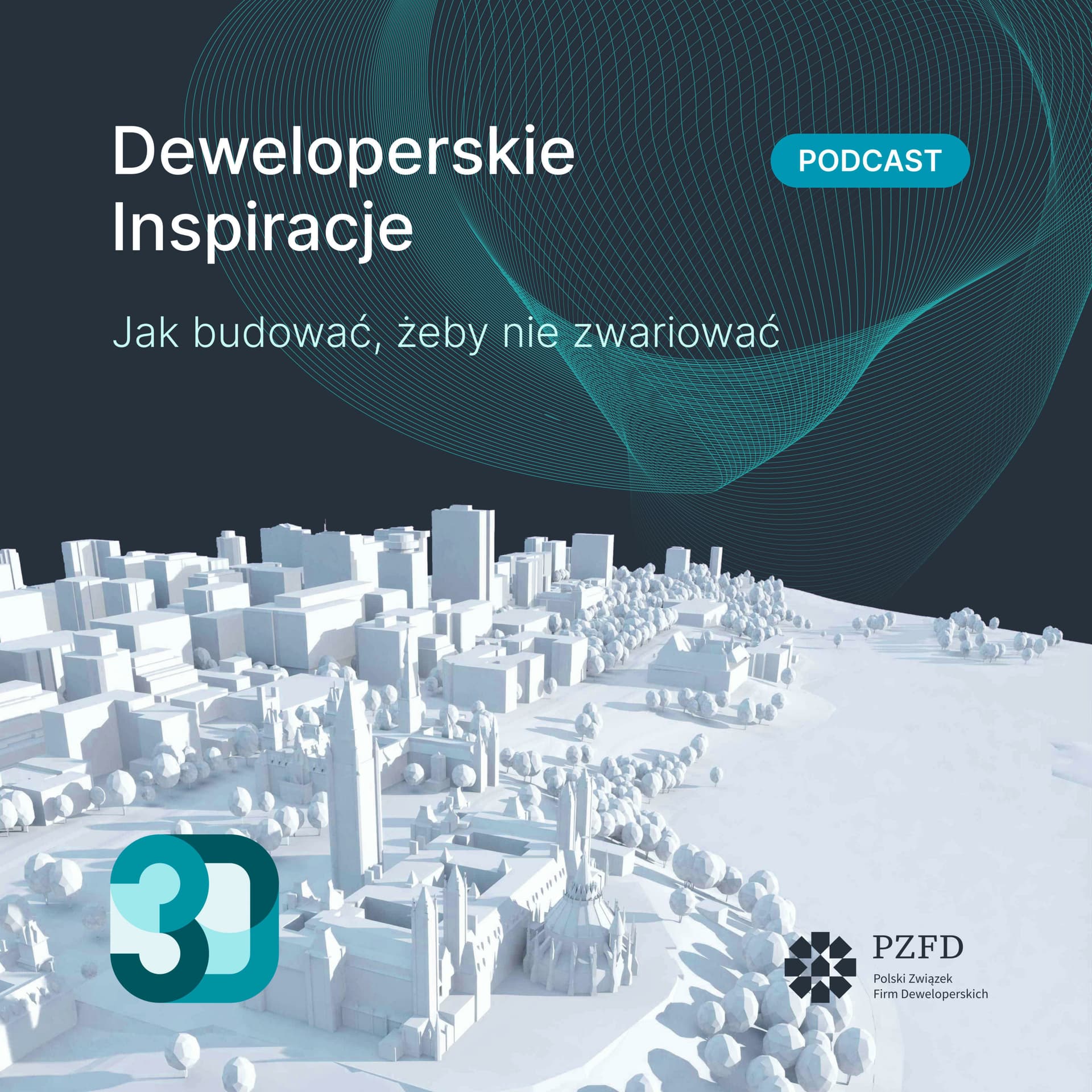 Deweloperskie Inspiracje. Jak budować, żeby nie zwariować. - Podcasts