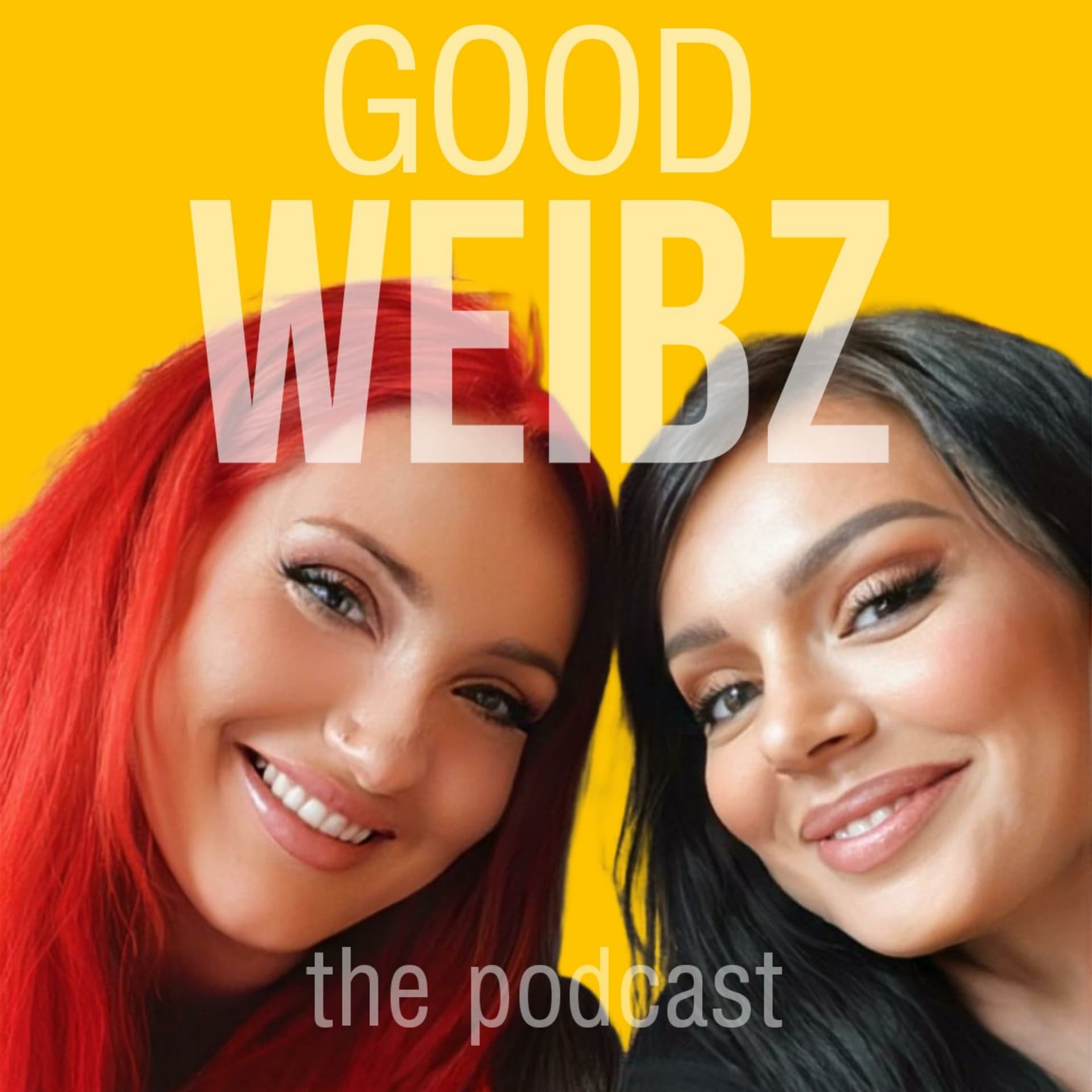 GOOD WEIBZ - Podcasts