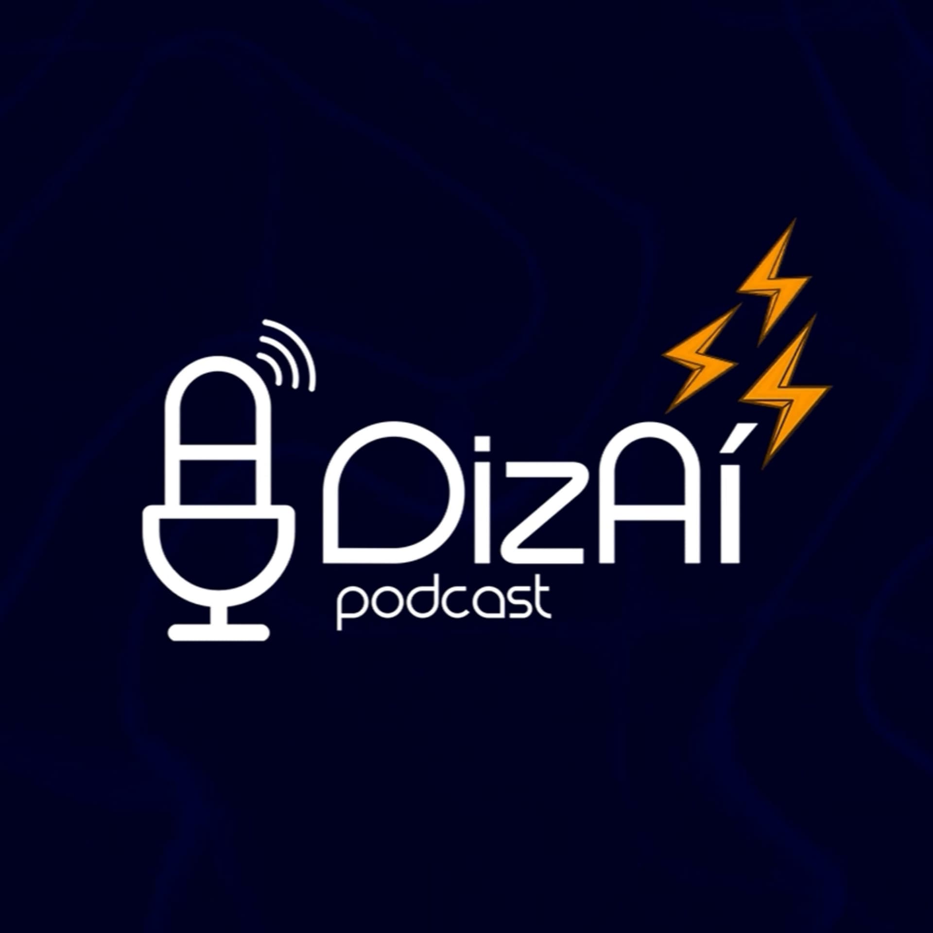 Diz Aí Podcast - Podcasts