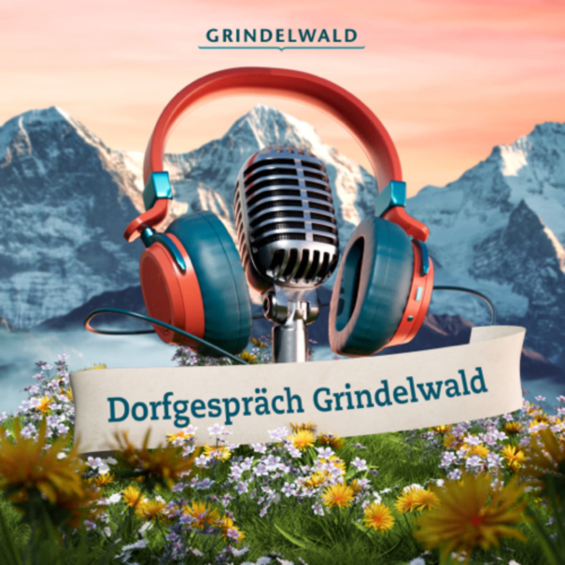 Dorfgespräch Grindelwald - Podcasts