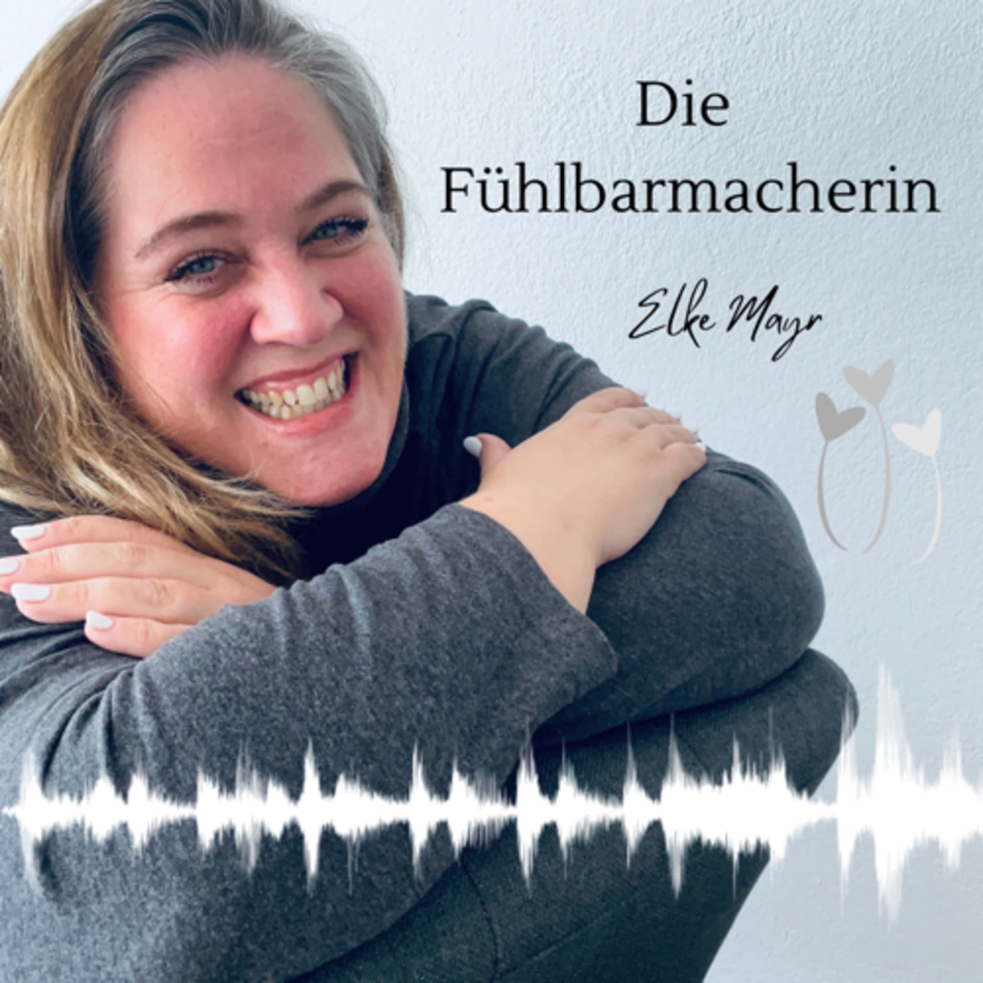 Die Fühlbarmacherin - Network Marketing Expertin auf Social Media für Frauen - Podcasts