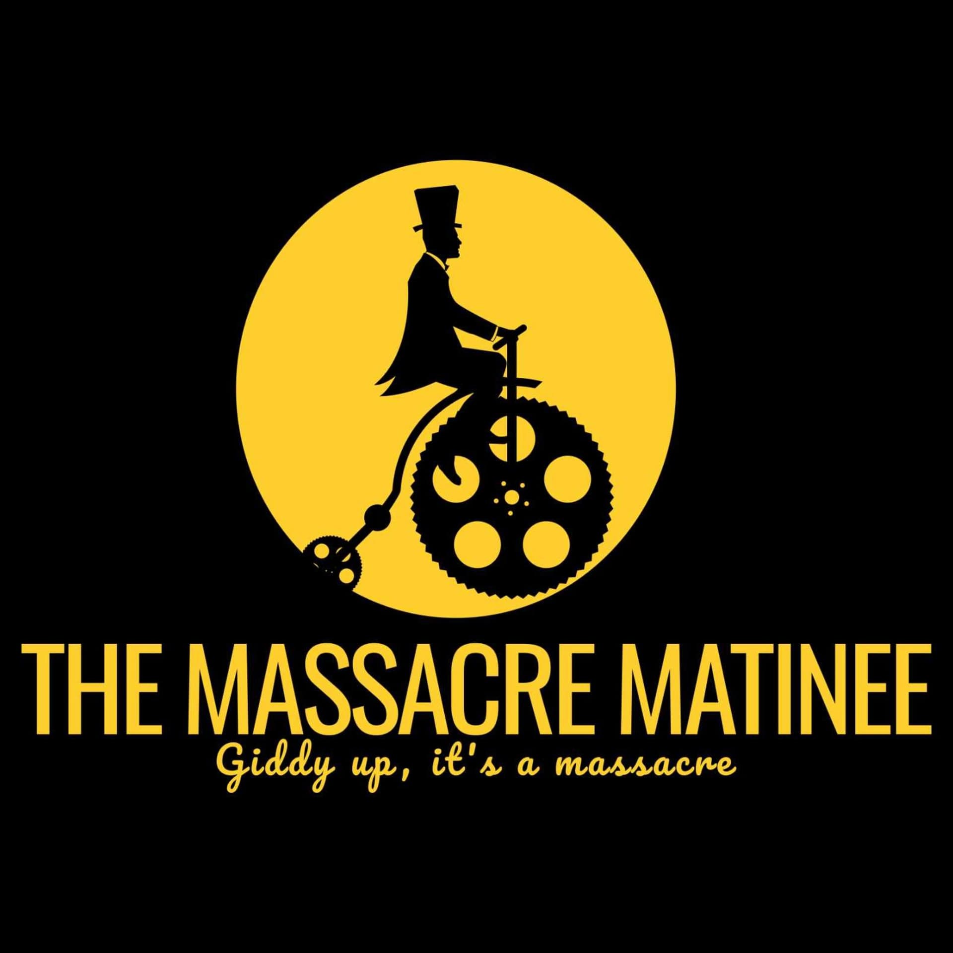 The Massacre Matinee (ARCHIVE)
