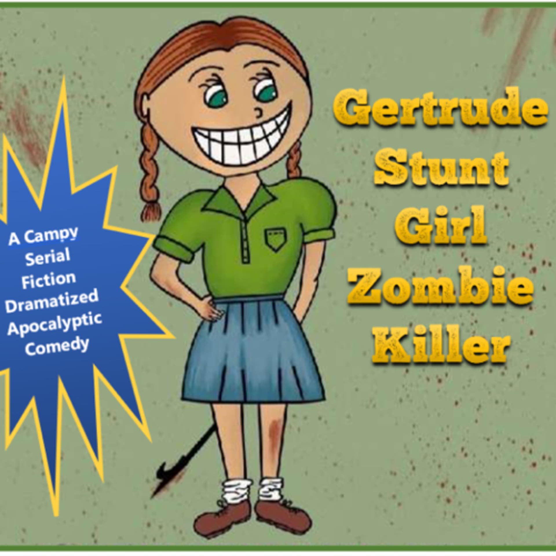 Gertrude Stunt Girl Zombie Killer - Podcasts