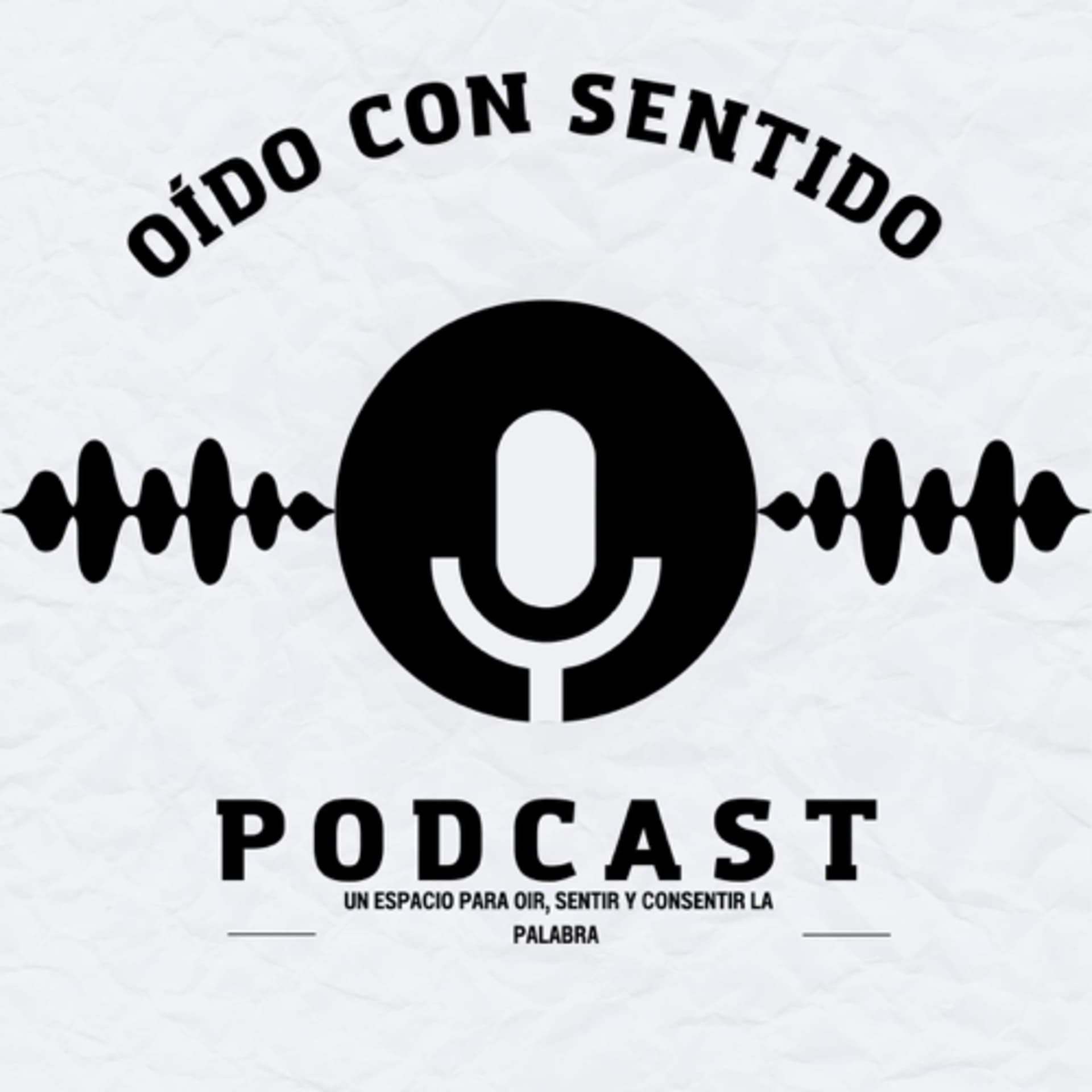 Oído con sentido - Podcasts