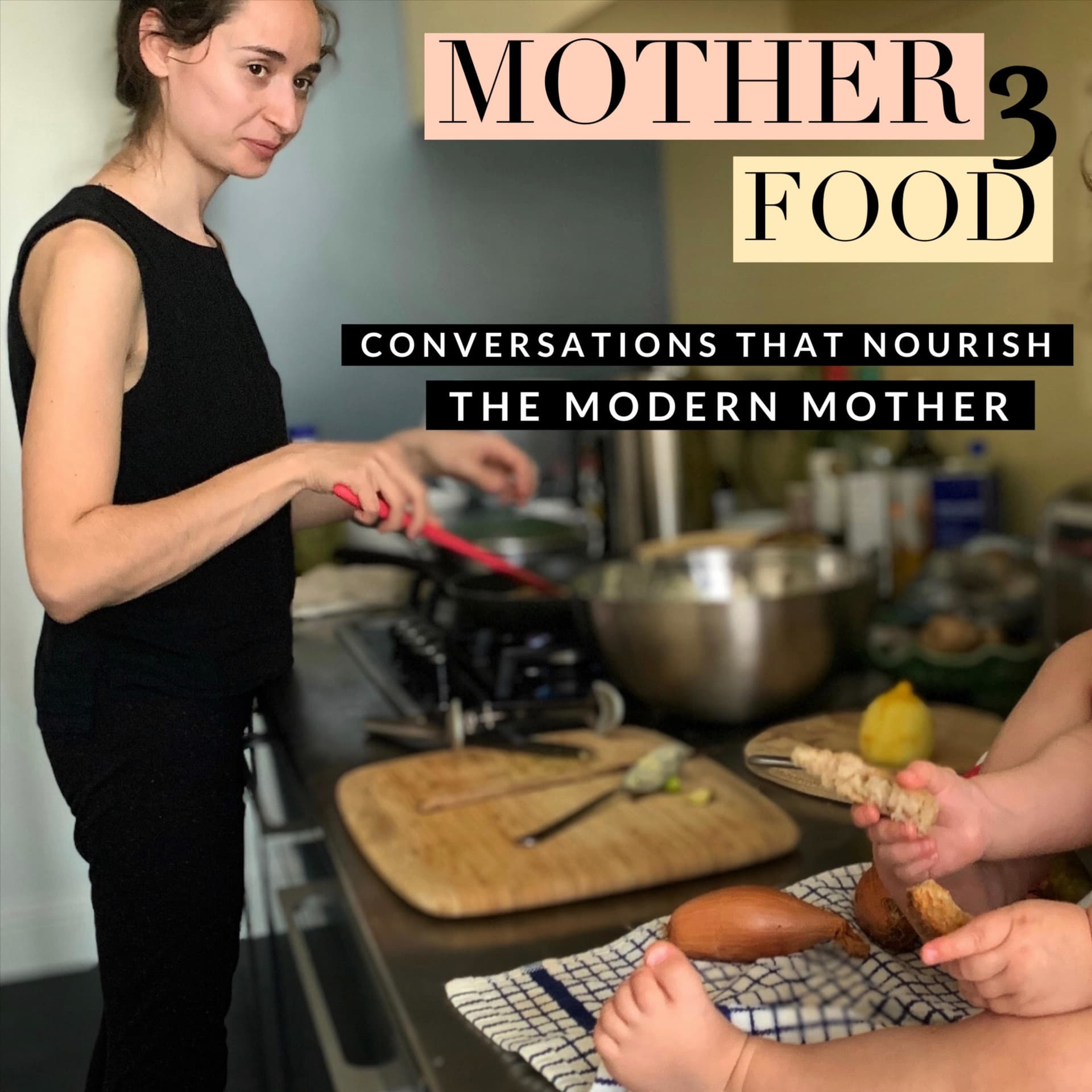 MotherFood - Podcasts