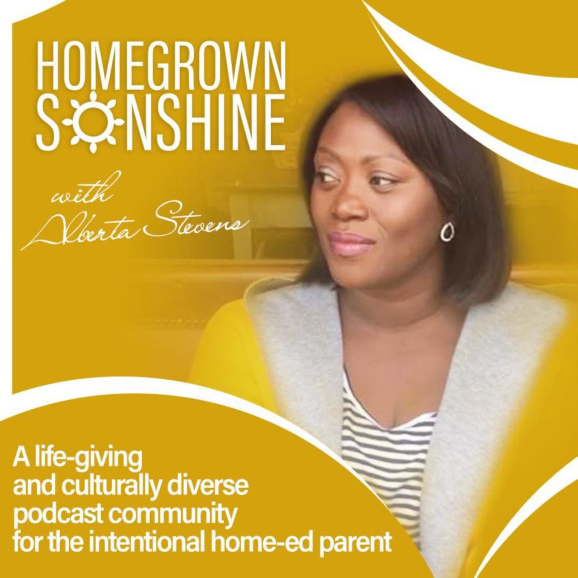 Homegrown Sonshine with Alberta Stevens - بودكاست