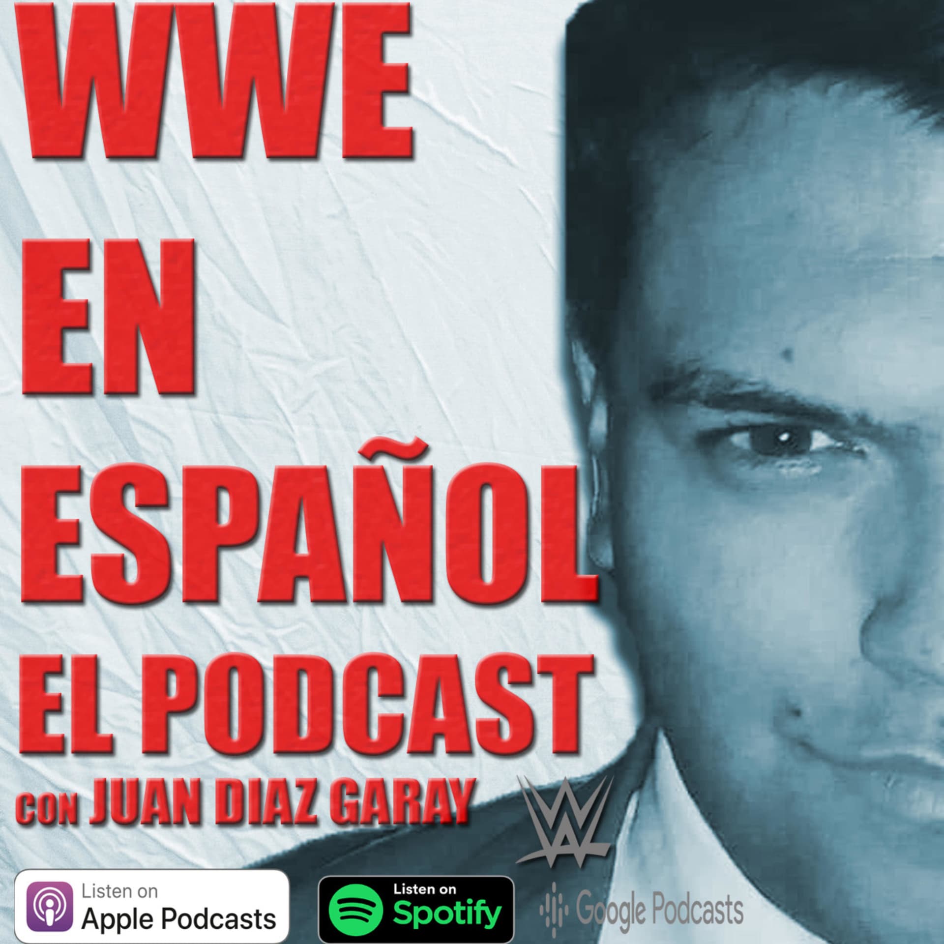 WWE EN ESPAÑOL - EL PODCAST - Podcasts