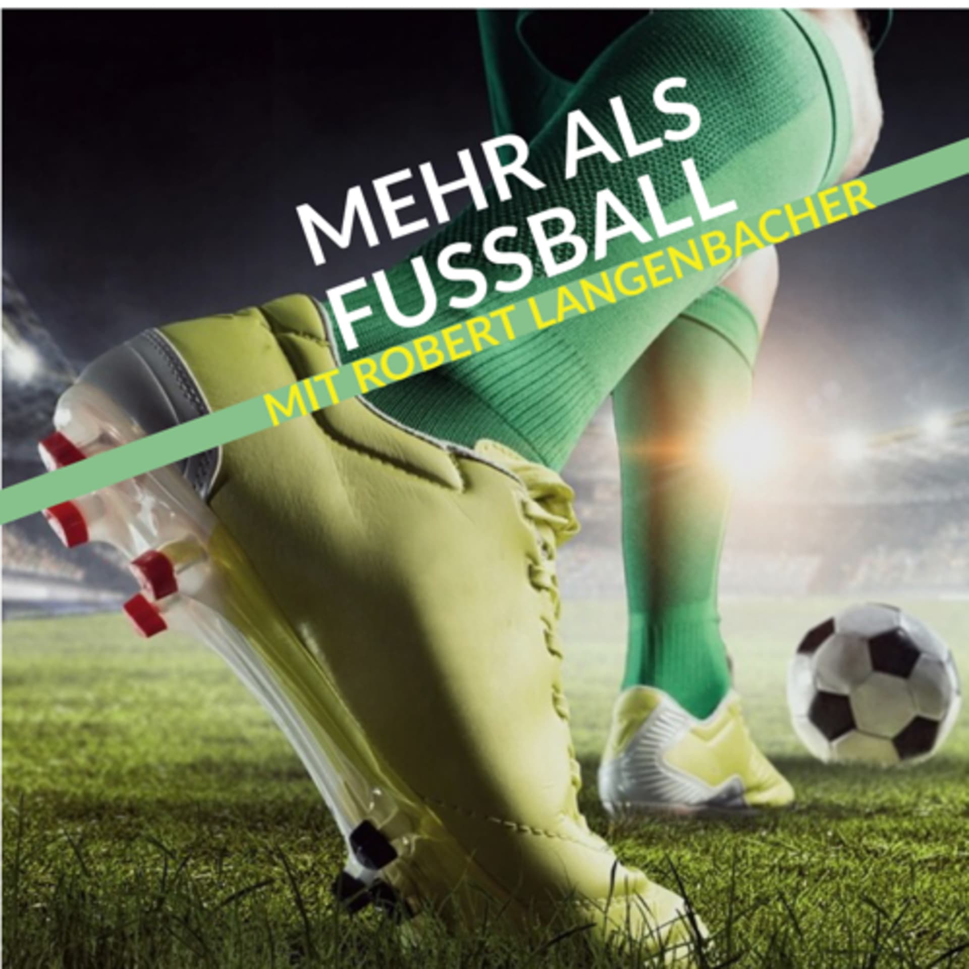 Mehr als Fussball - Podcasts