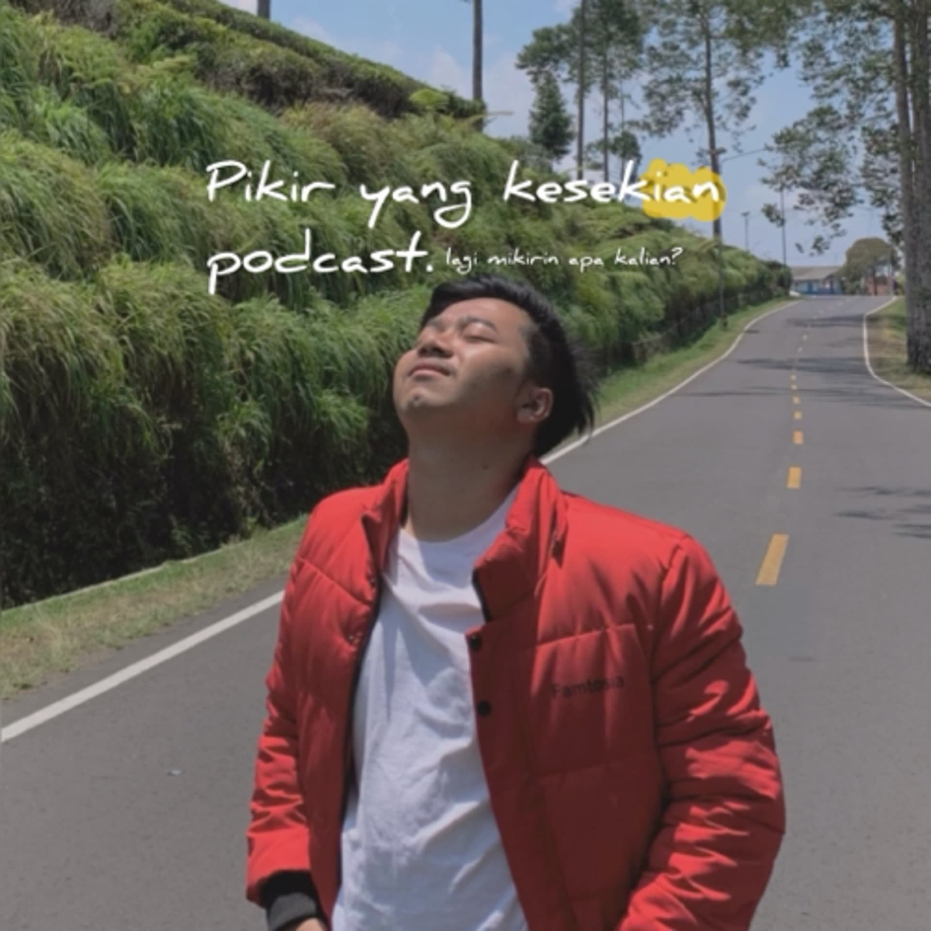 Pikir yang ke Sekian - Podcasts