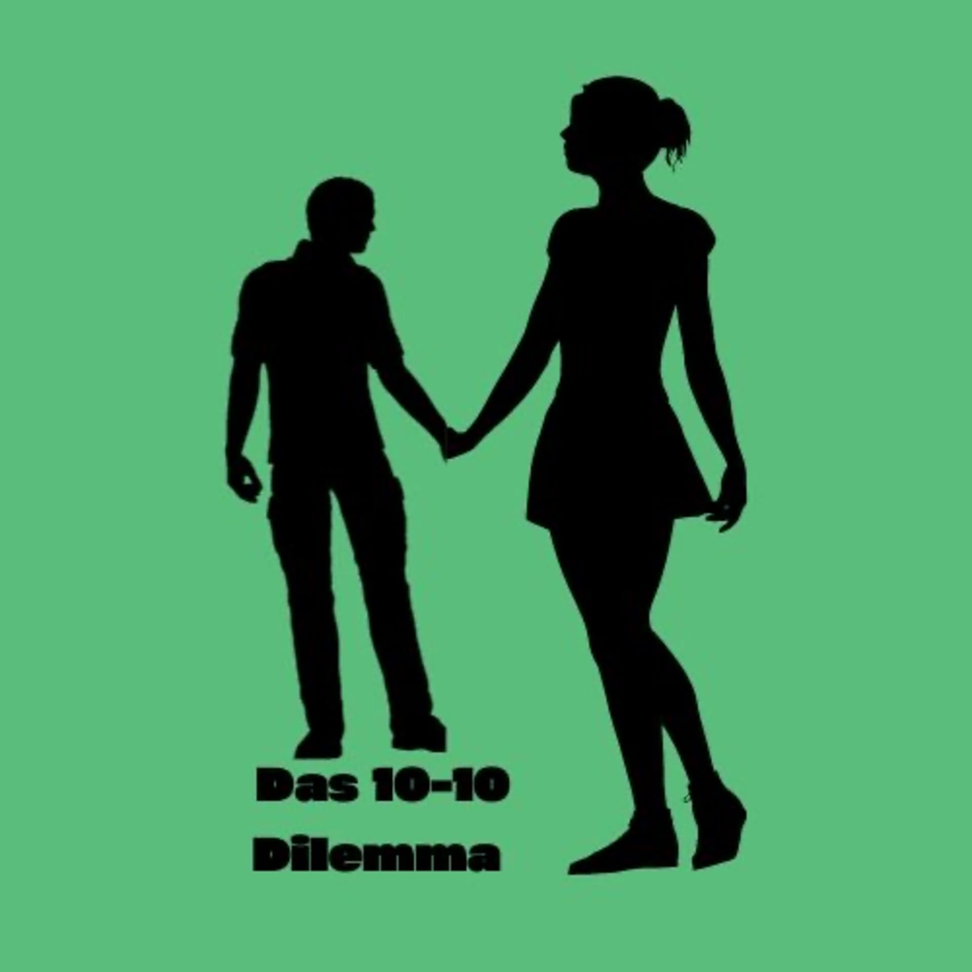 Das 10-10 Dilemma - Podcasts