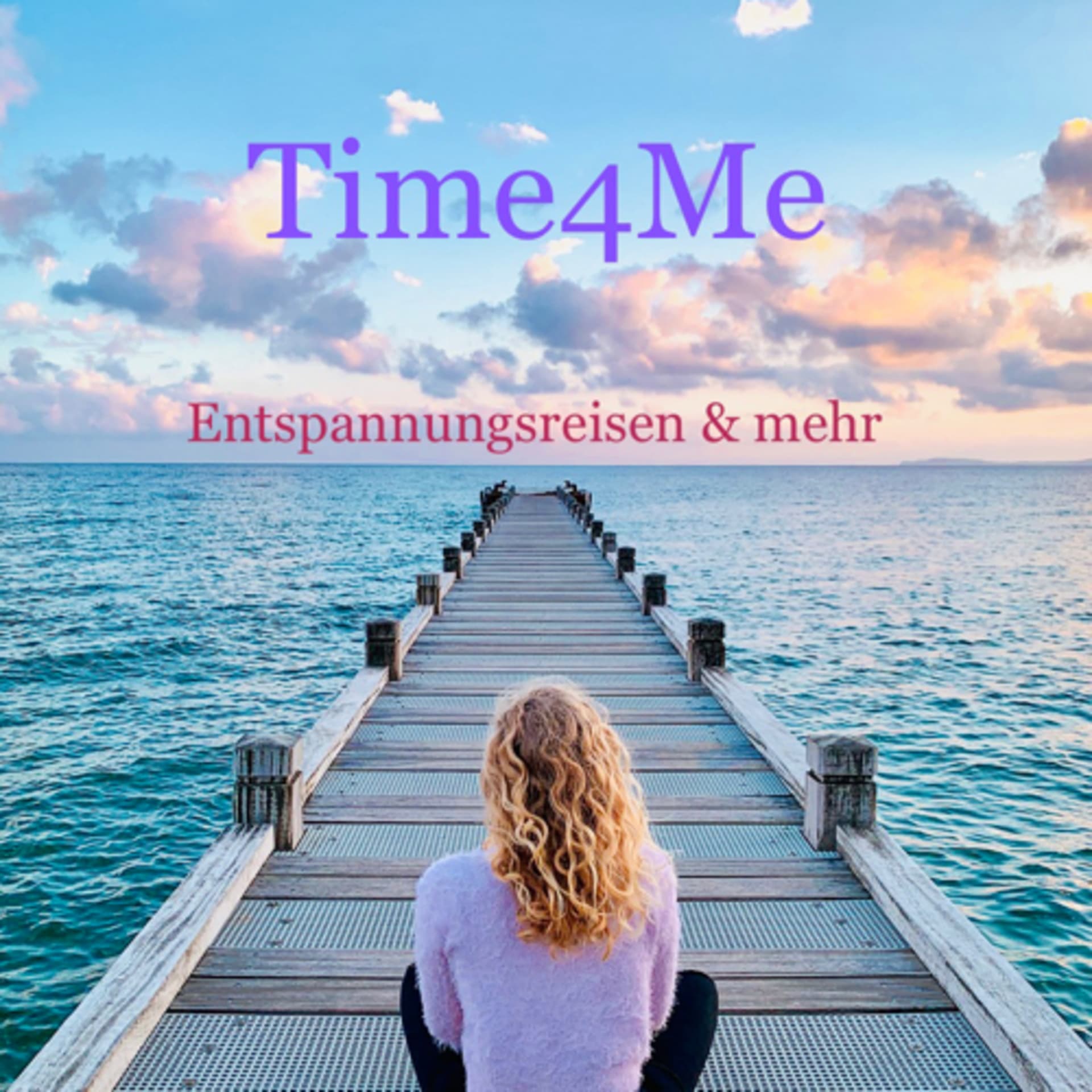 Time4Me-Entspannungsreisen und mehr - Podcasty