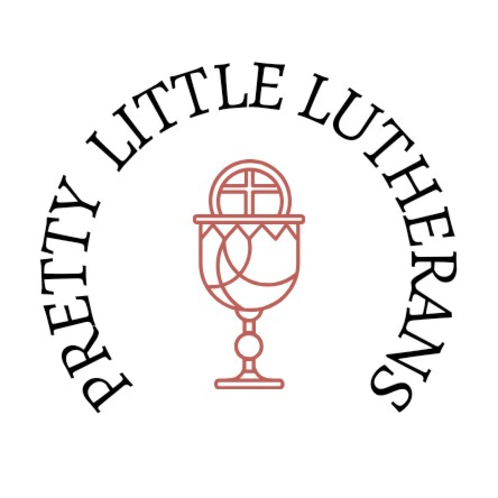 Pretty Little Lutherans - Podcasts