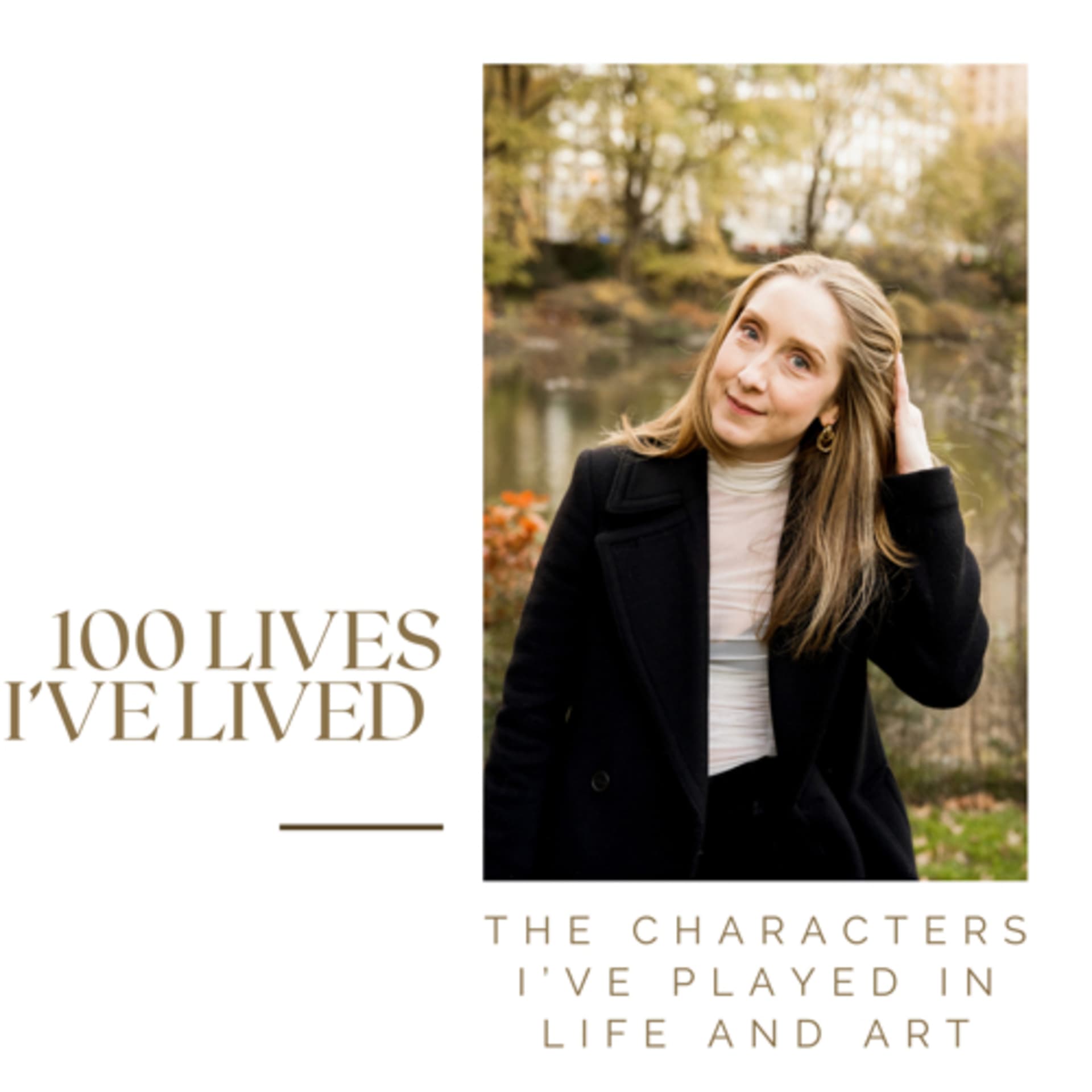 100 Lives I've Lived - Podcasts