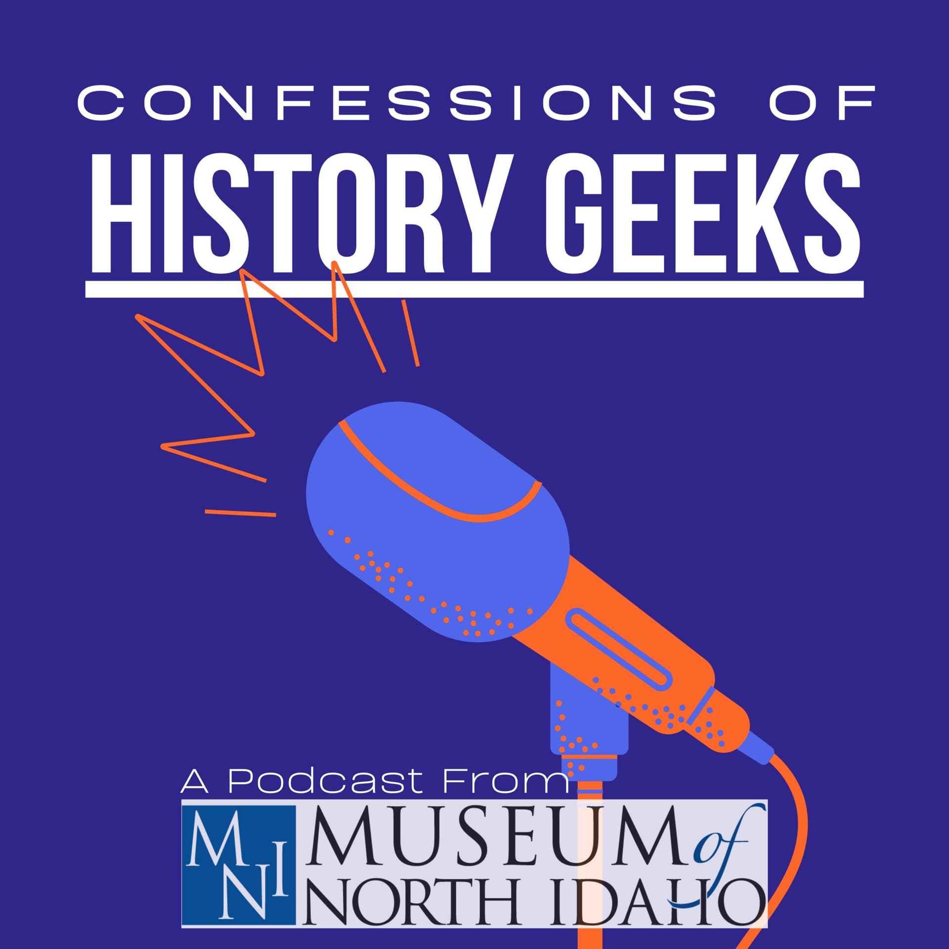 Confessions of History Geeks - Podcasts