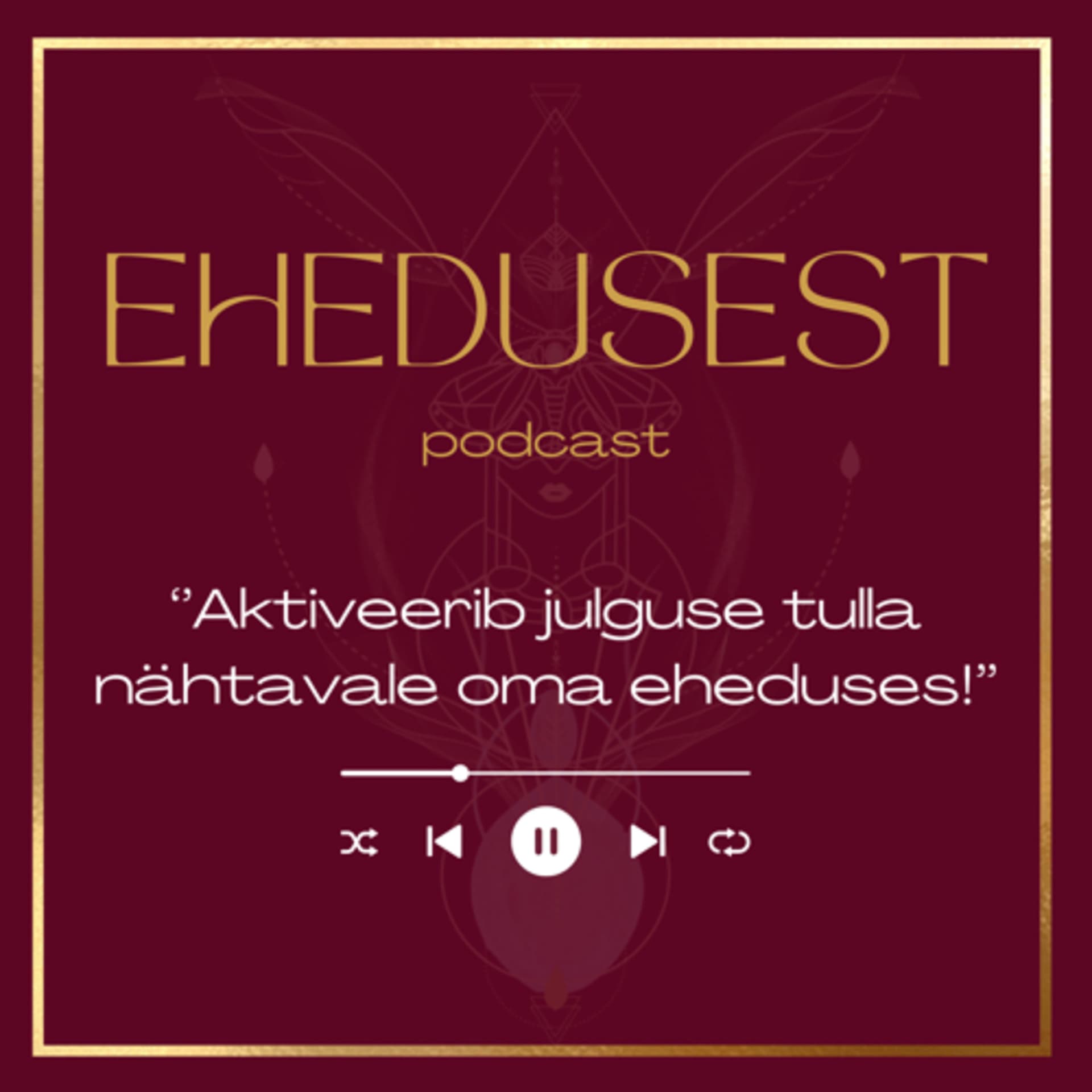 Ehedusest - Podcasts
