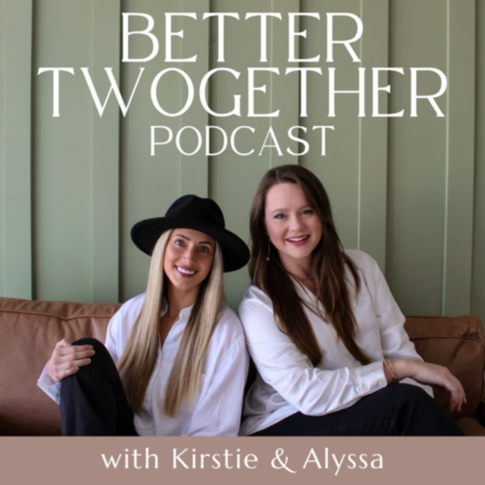 Better Twogether Podcast - Podcasts