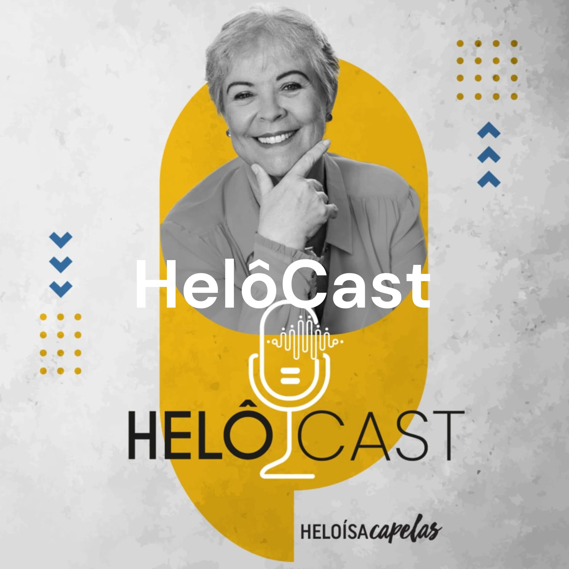 HelôCast: o seu canal com Heloísa Capelas - Podcasts
