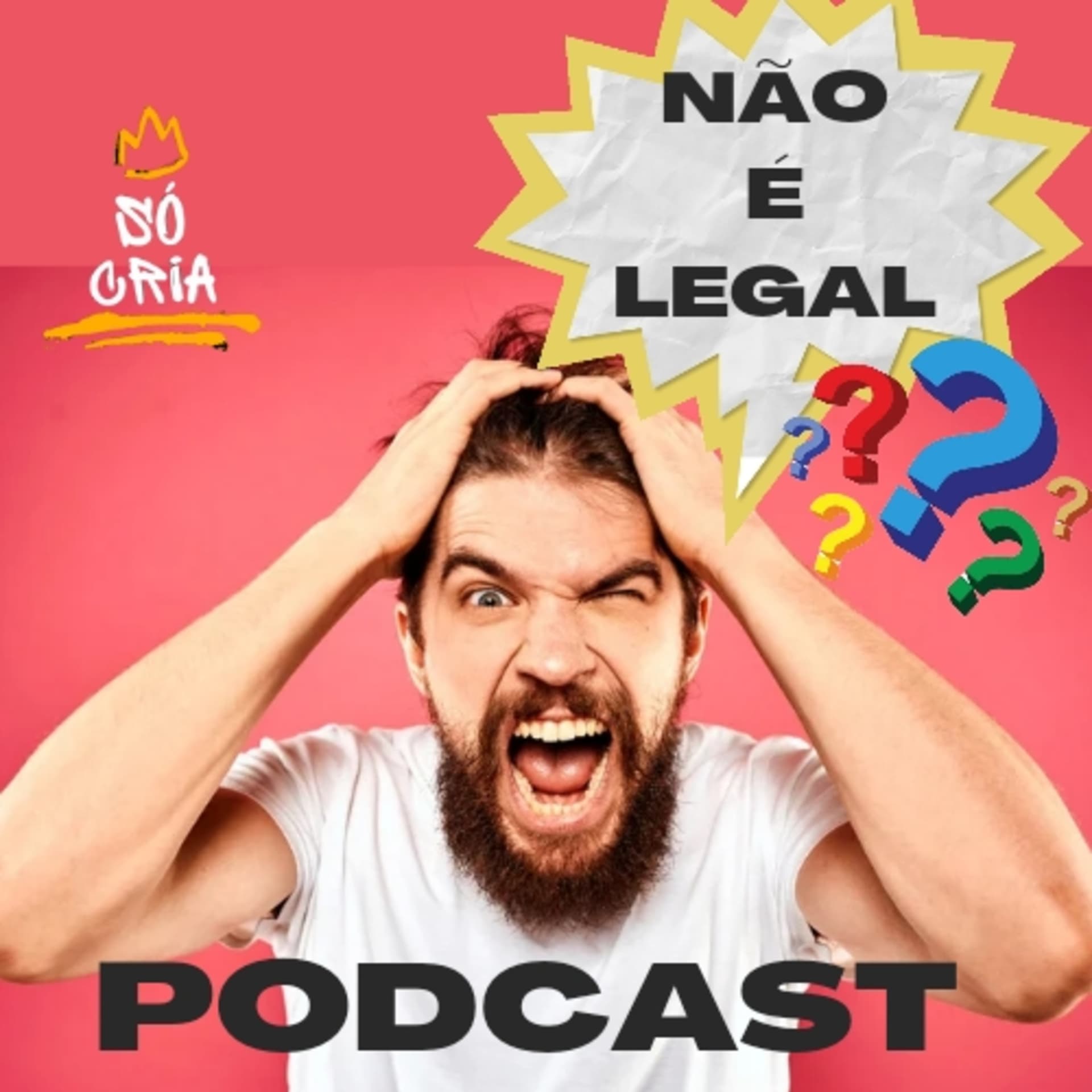 Não É Legal - Falando de masculinidade - Podcasts
