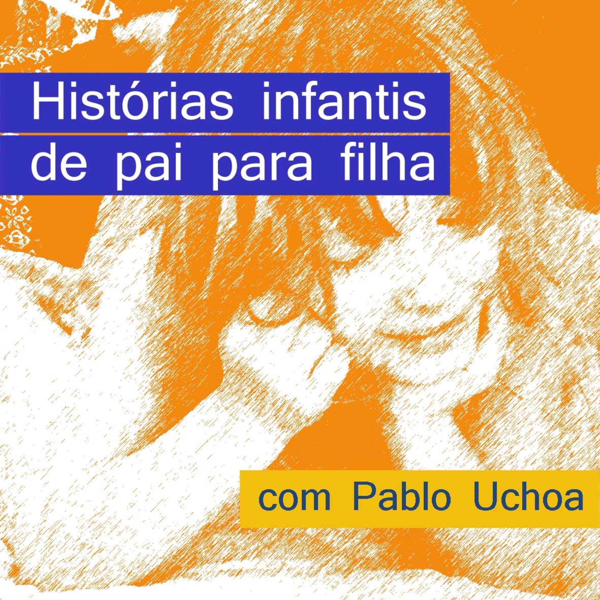 Histórias infantis de Pai para Filha - Podcasts