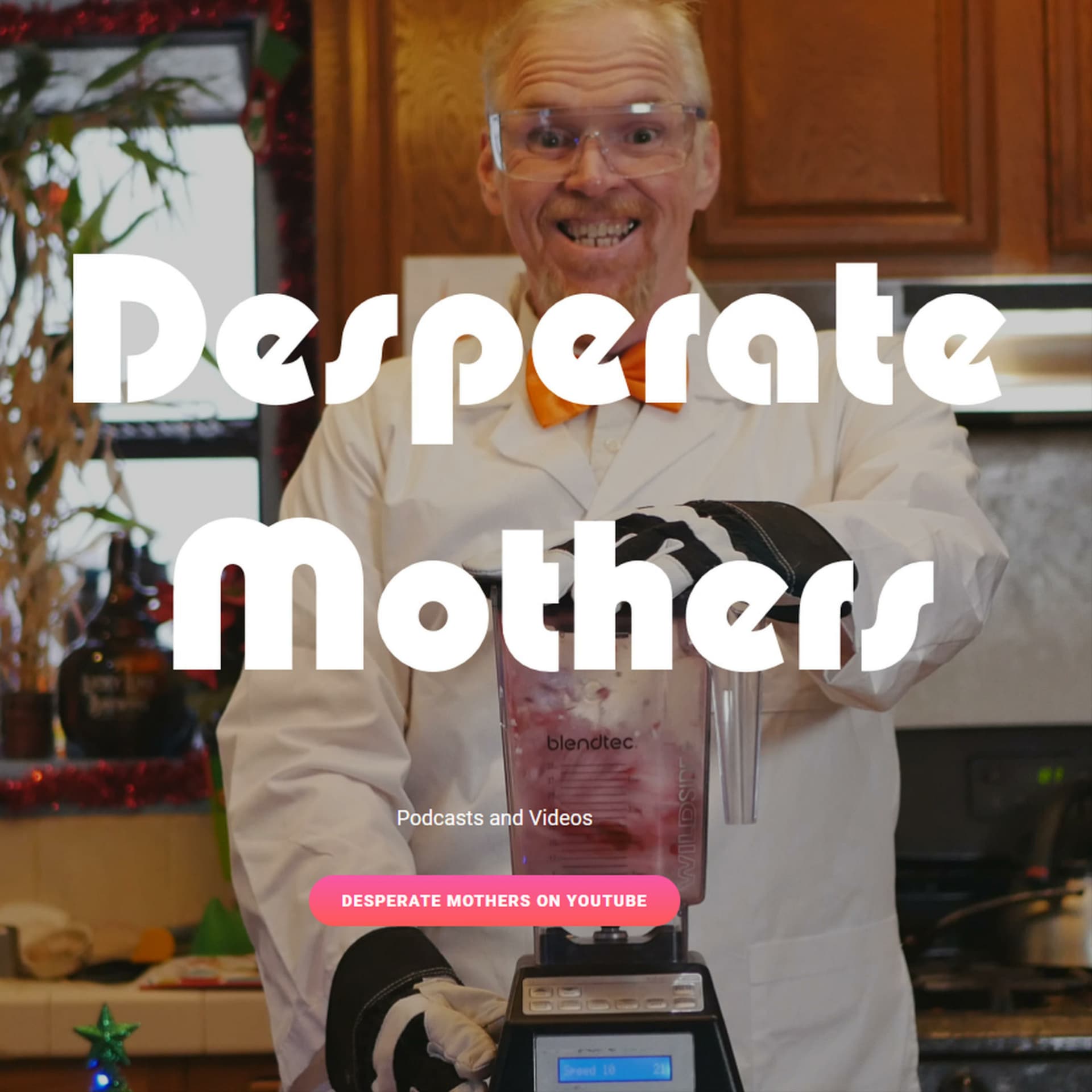 Desperate Mothers - Podcasts