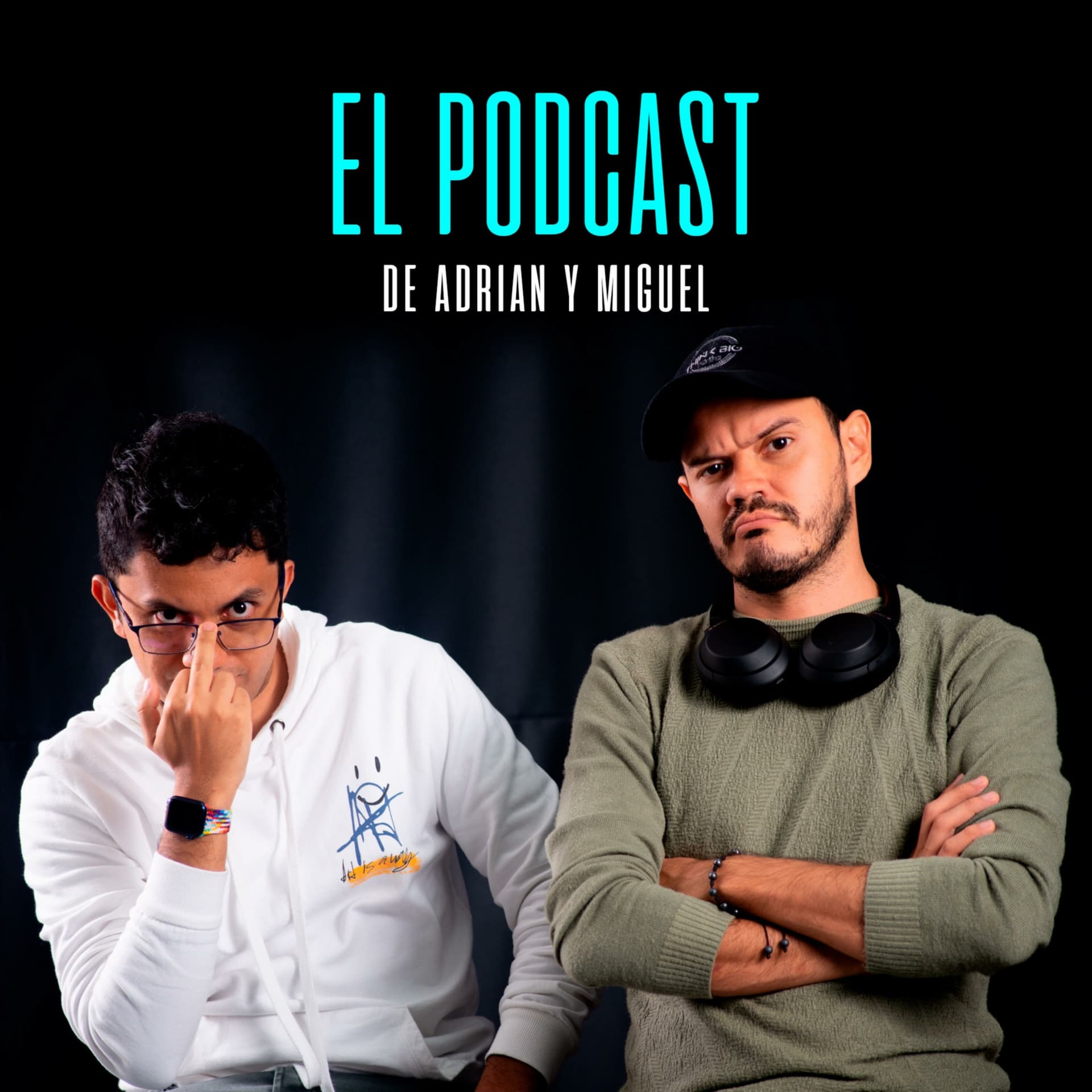 El Podcast de Adrian y Miguel - Podcasts