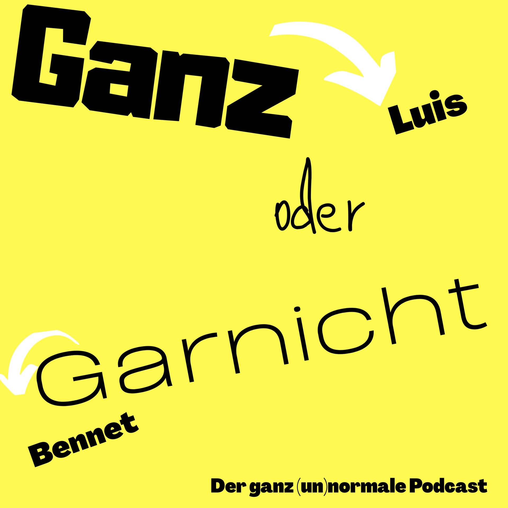 GANZ oder GARNICHT - Podcasts