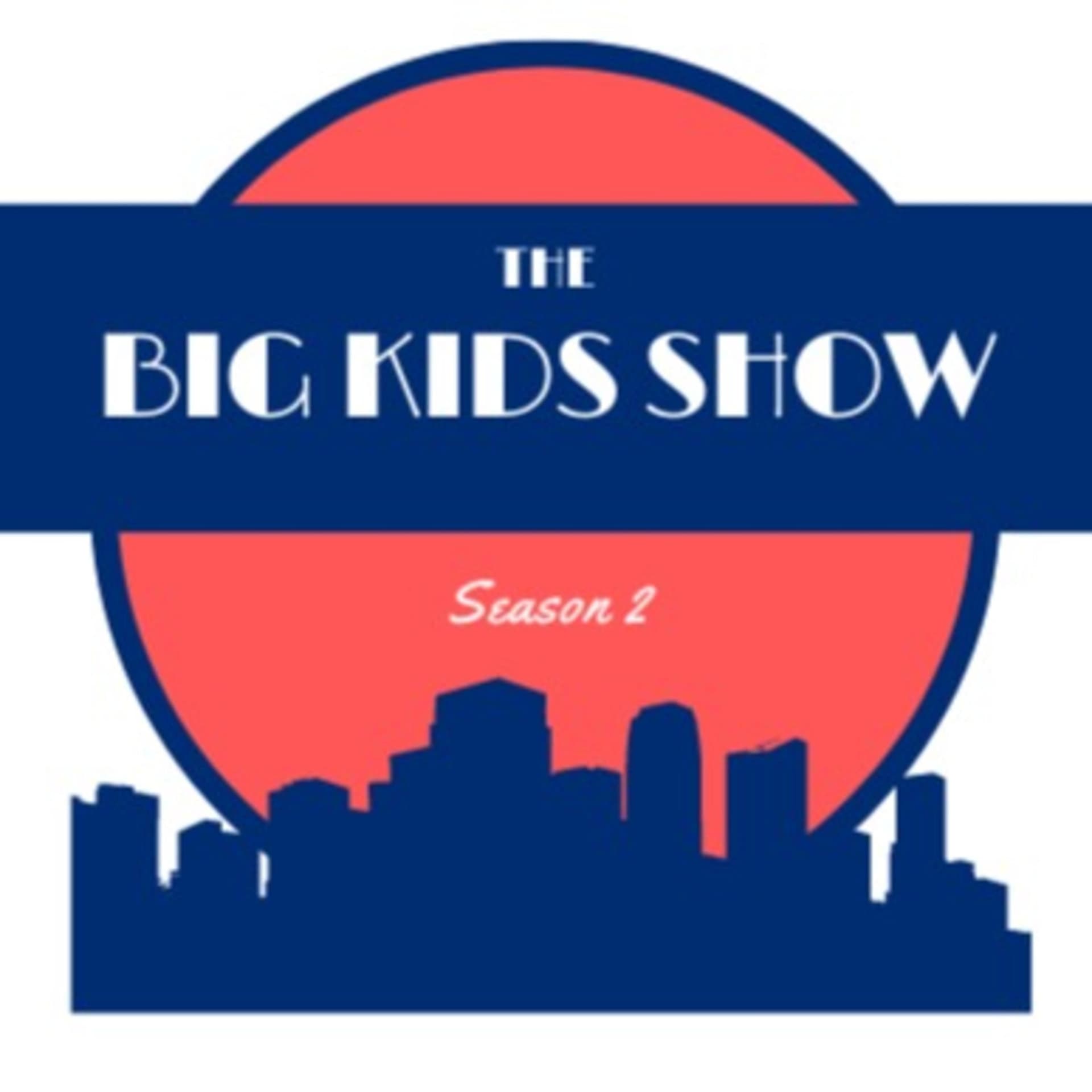 The Big Kids Show - Podcasts