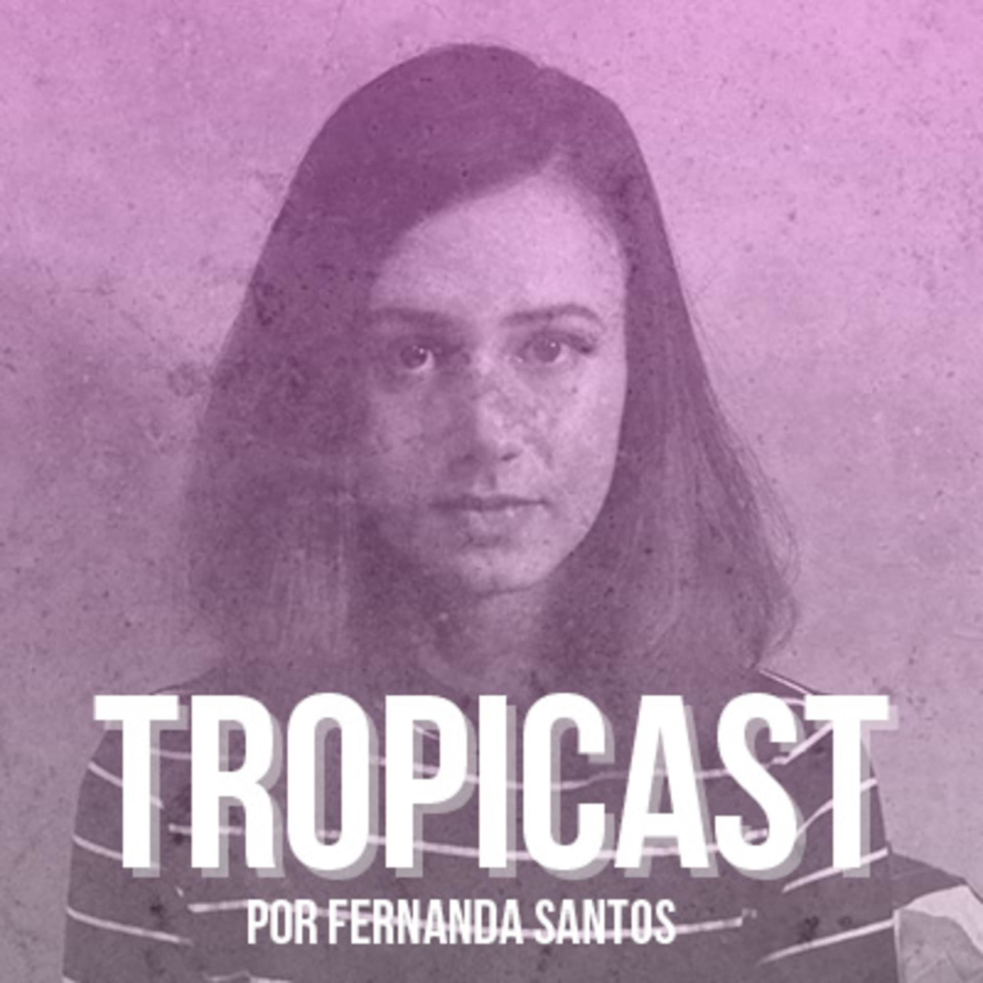 Tropicast - Podcasts