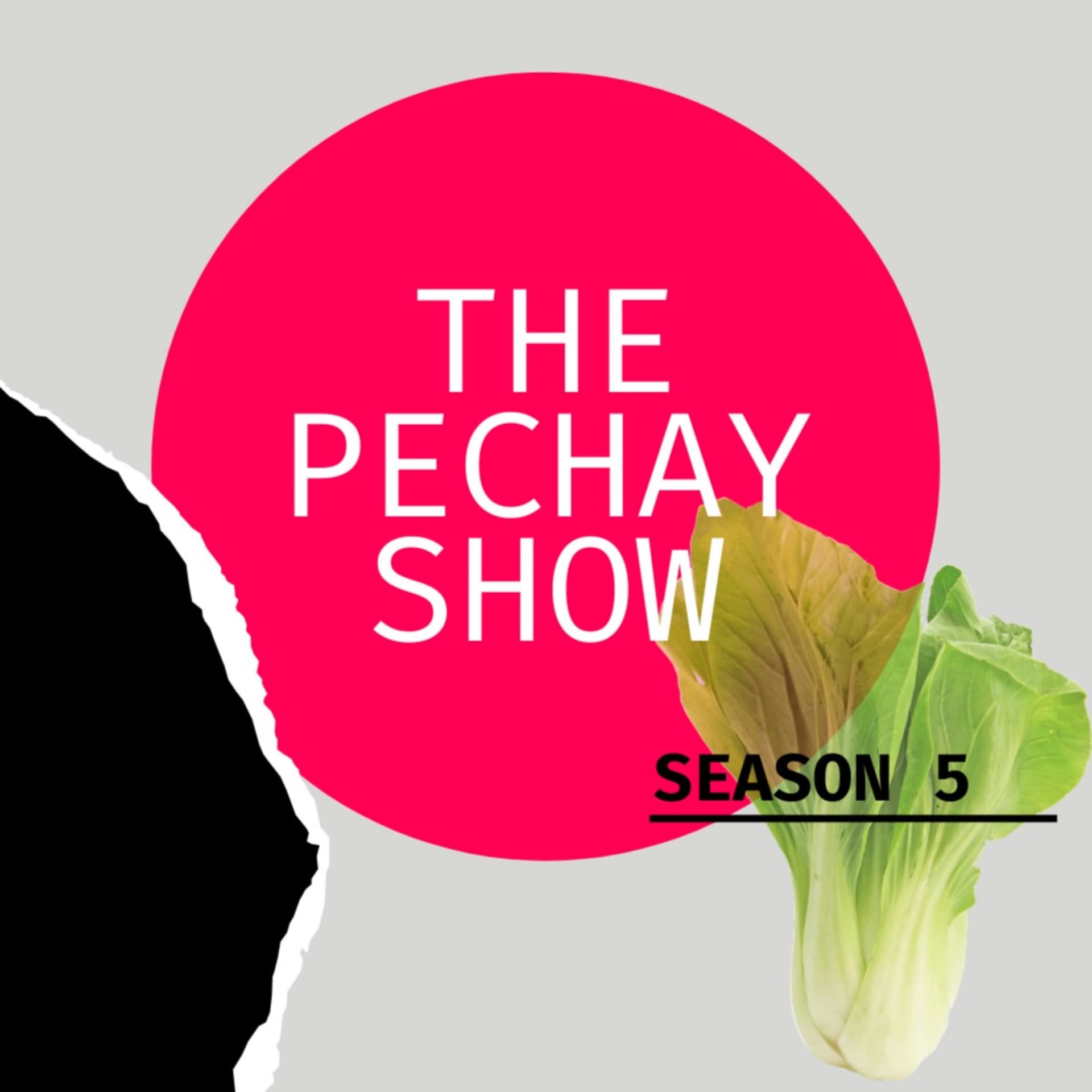 The Pechay Show - Podcasts