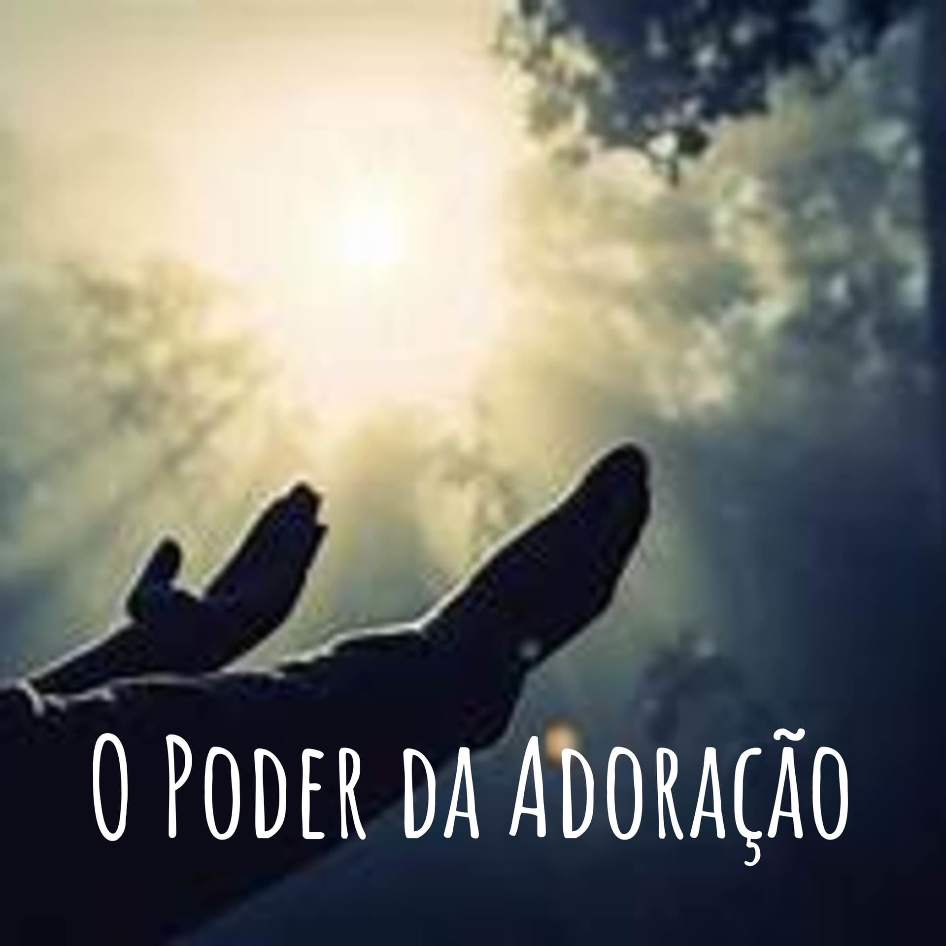 O Poder da Adoração - Podcasts