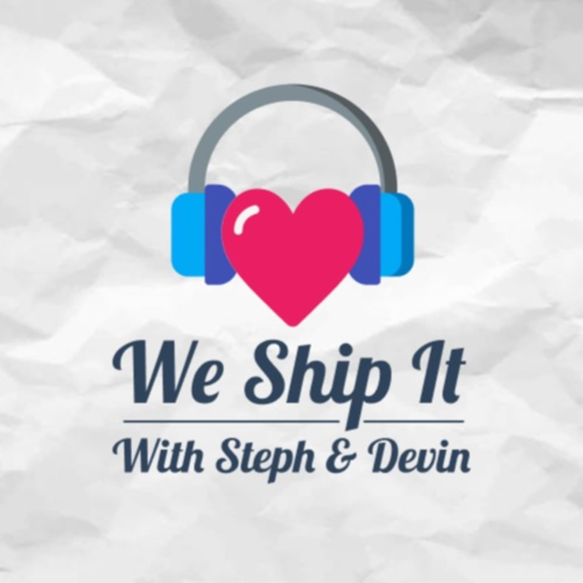 We Ship It Podcast - Podcasts